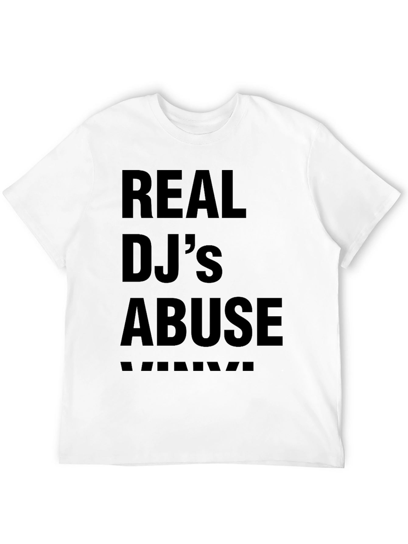 Real DJs Abuse T-Shirt - Black Crew Neck Tee