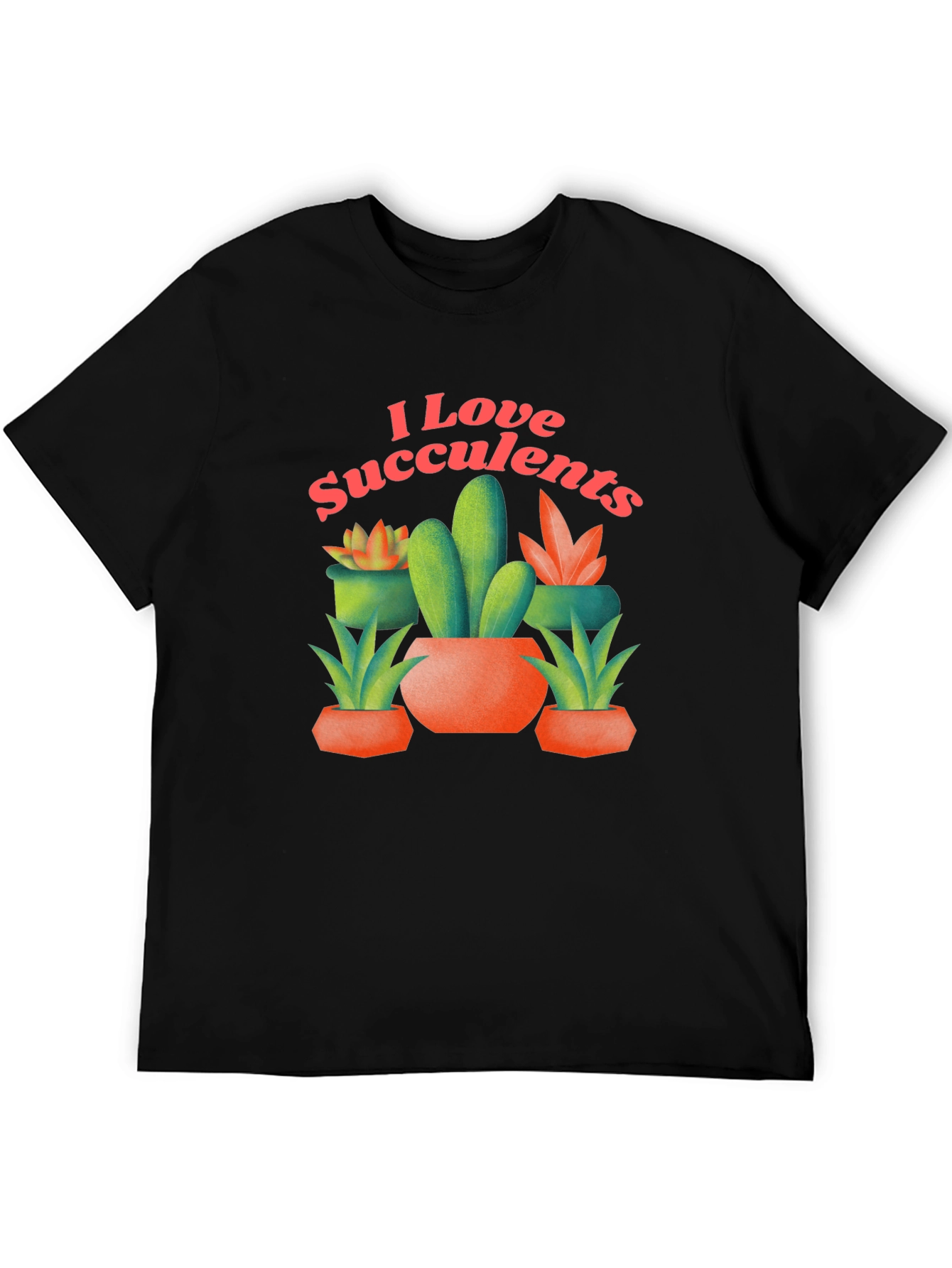 I Love Succulents Graphic T-Shirt