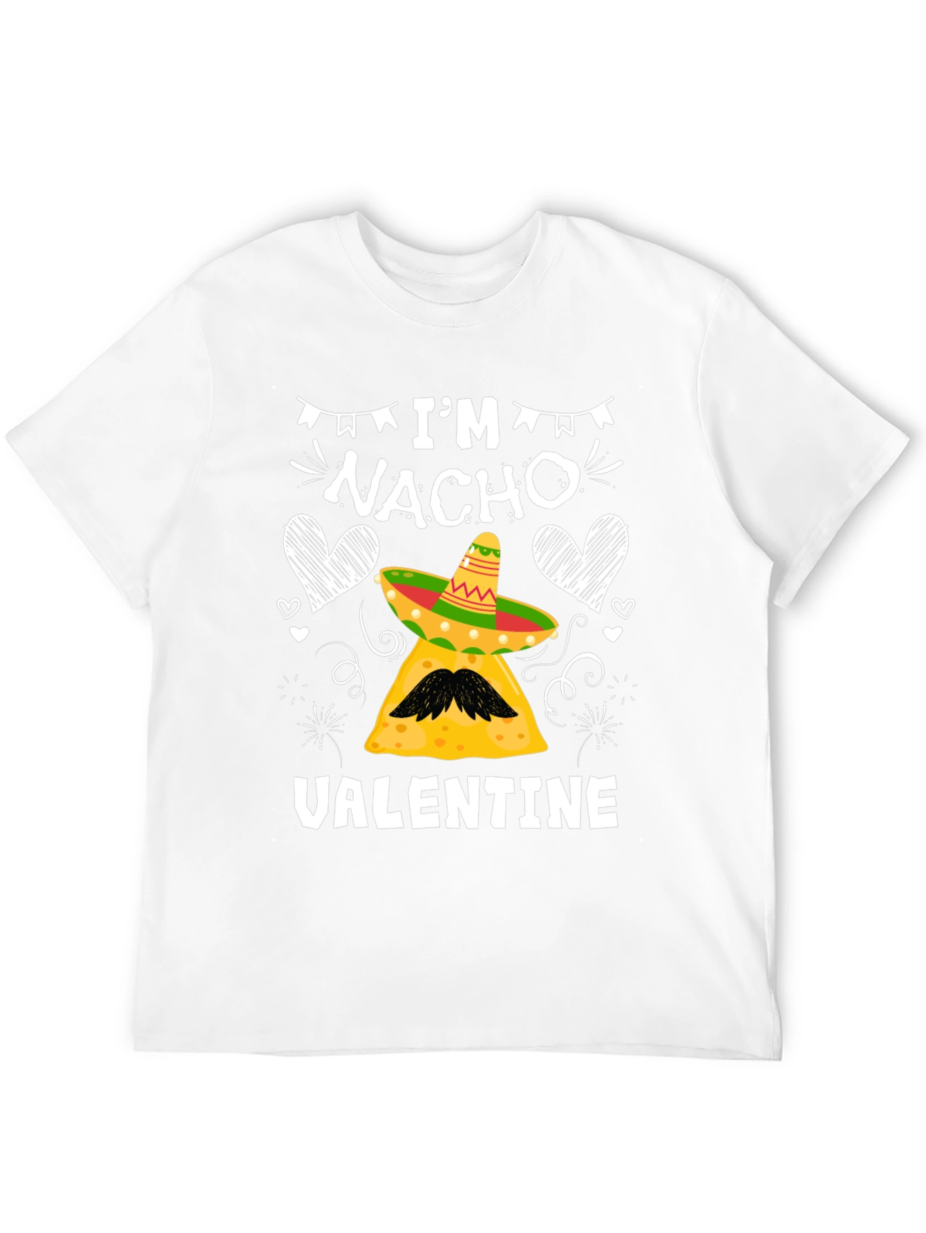 Im Nacho Valentine T-Shirt - Funny Valentines Day Tee