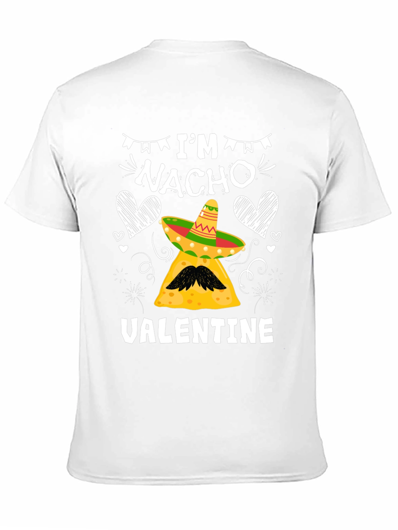 Im Nacho Valentine T-Shirt - Funny Valentines Day Tee
