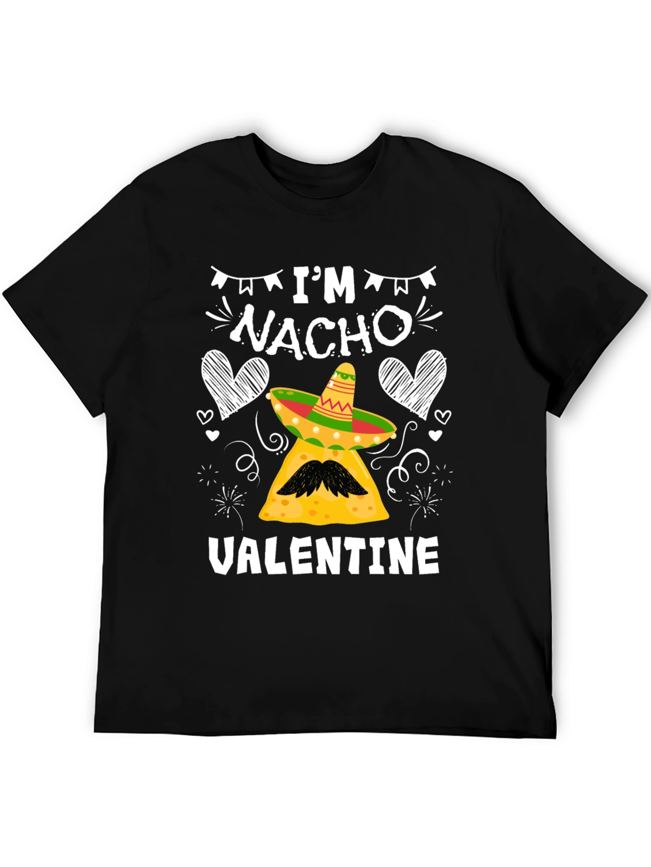Im Nacho Valentine T-Shirt - Funny Valentines Day Tee