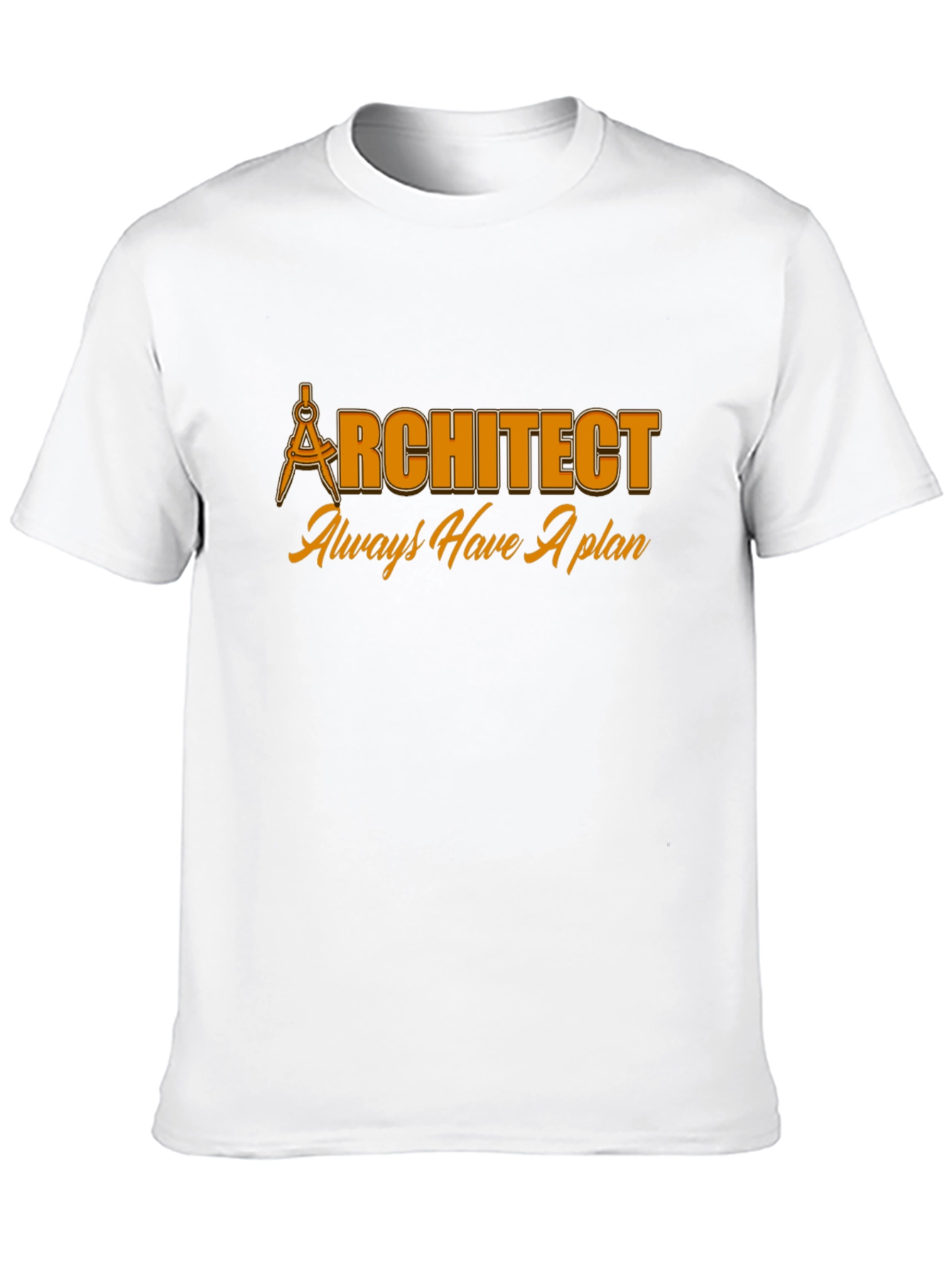 Architect Always Have A Plan Black T-Shirt