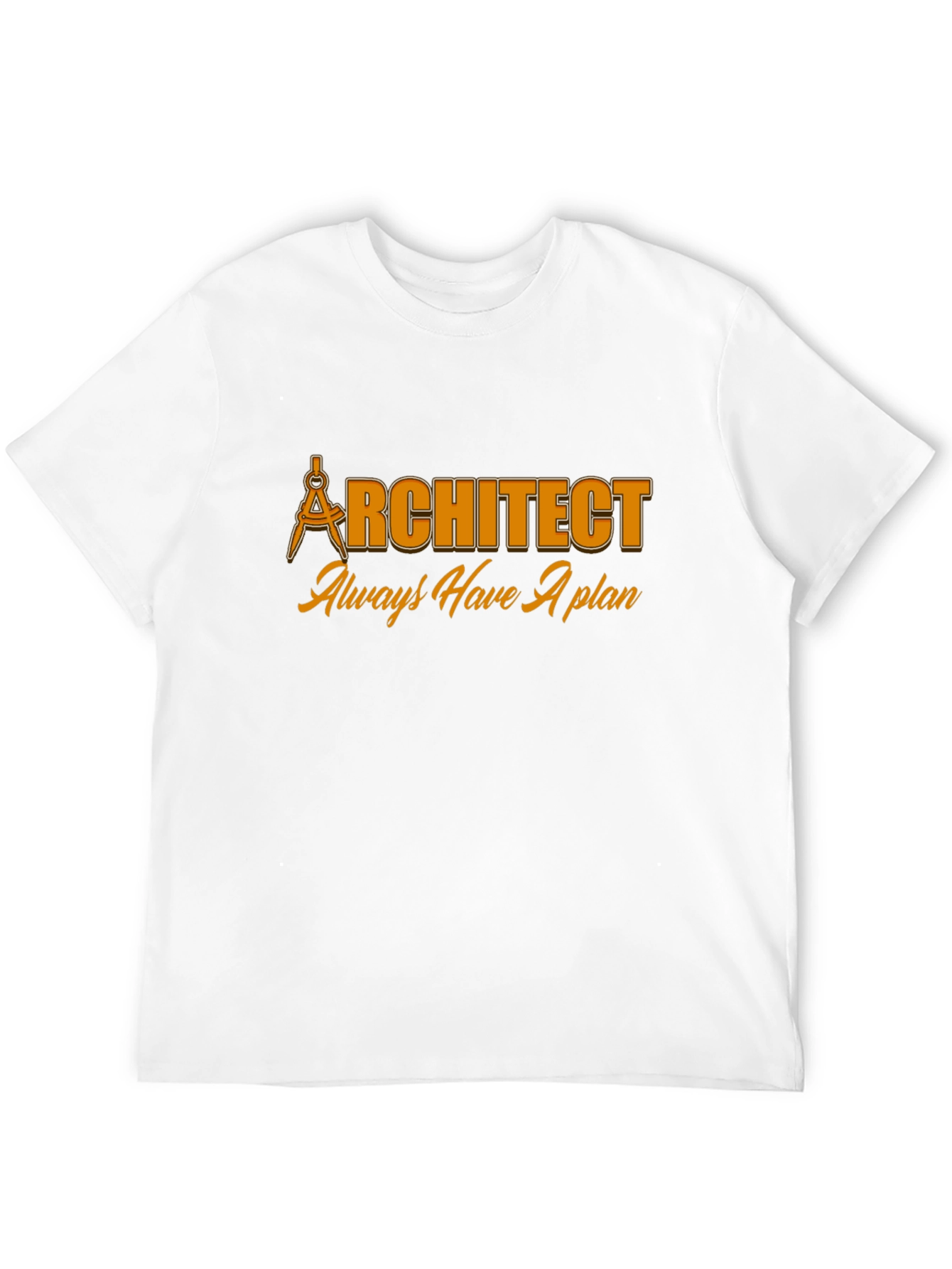 Architect Always Have A Plan Black T-Shirt