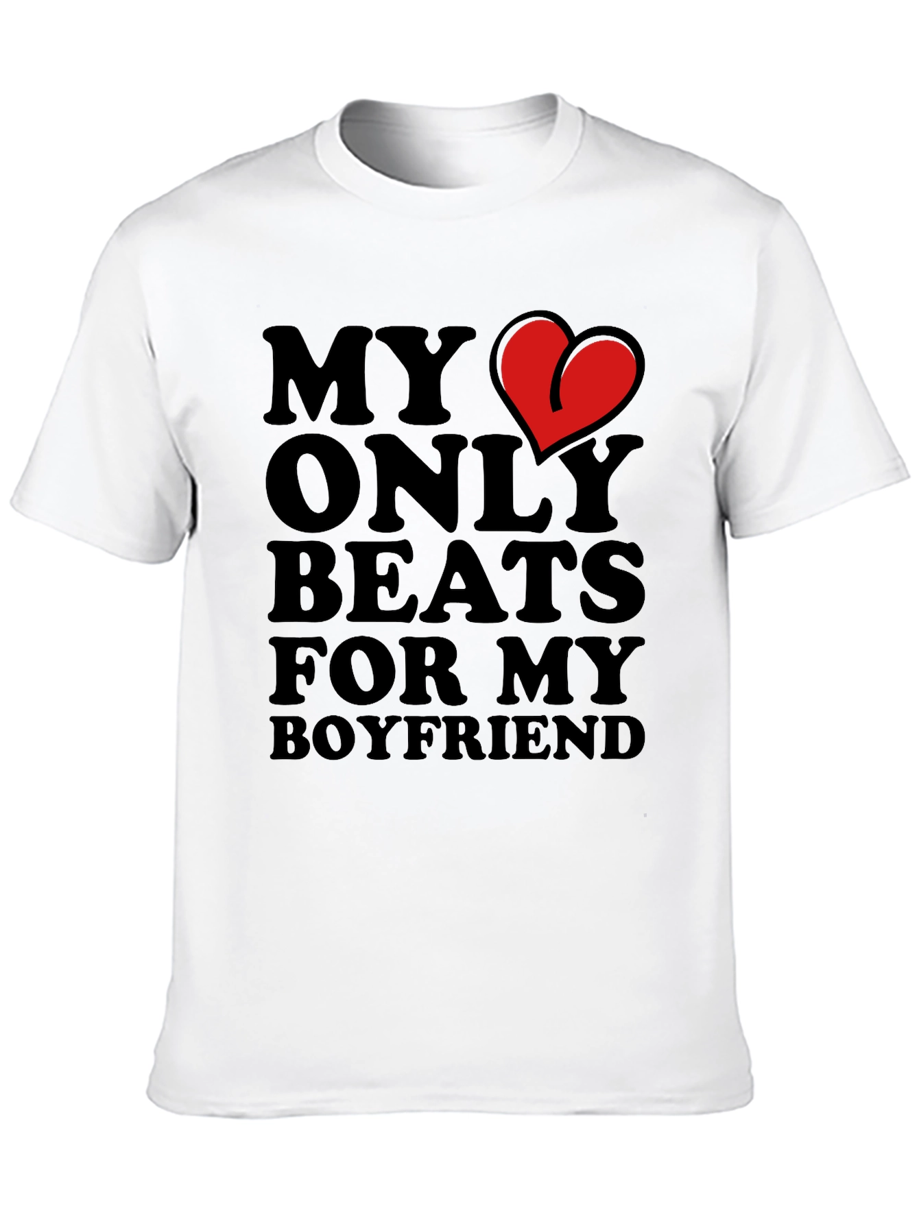 My Heart Beats for My Boyfriend Black T-Shirt