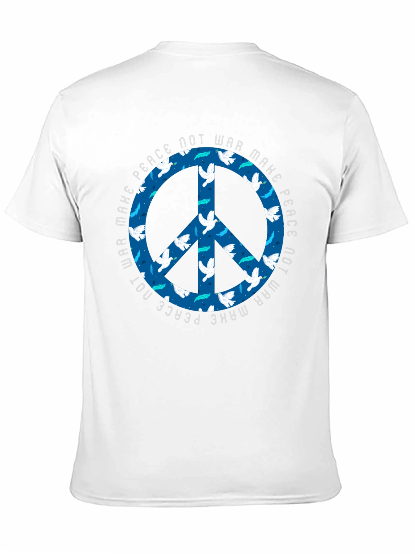 Make Peace Not War Dove Peace Sign T-Shirt