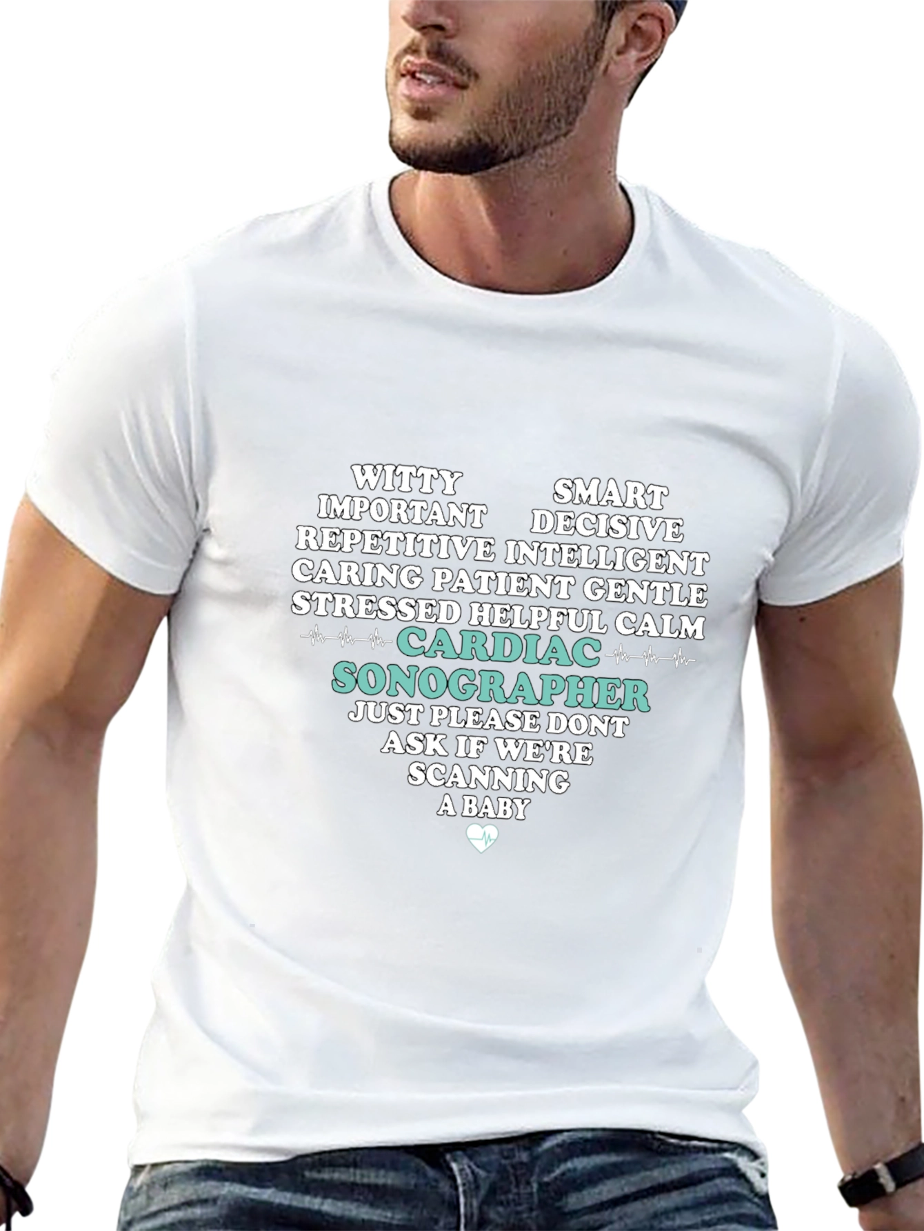 Cardiac Sonographer T-Shirt: Witty Smart Decisive
