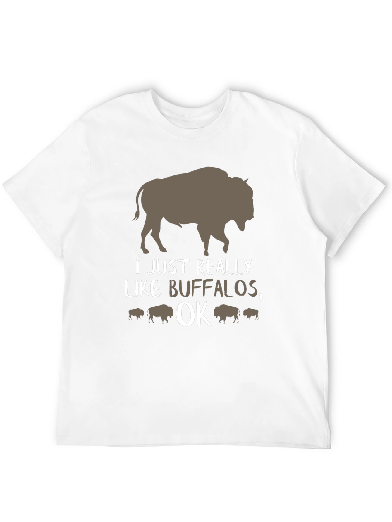 I Just Really Like Buffalos OK T-Shirt