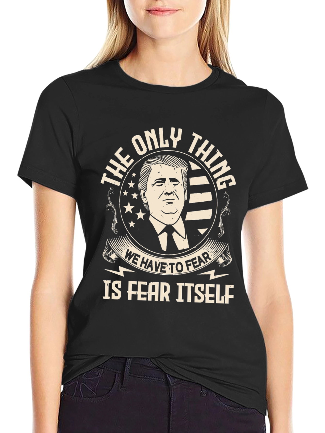 Trump Fear Itself Graphic Tee