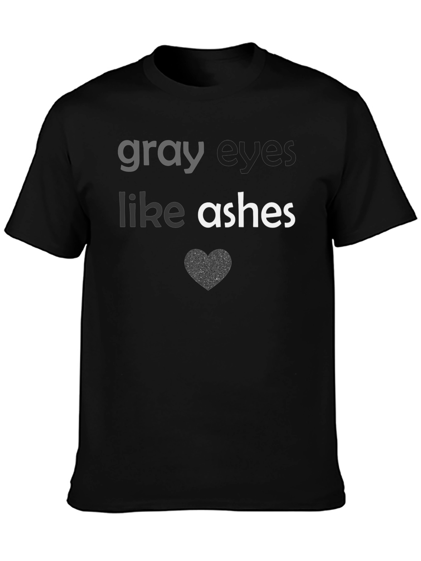 Gray Eyes Like Ashes Graphic Tee