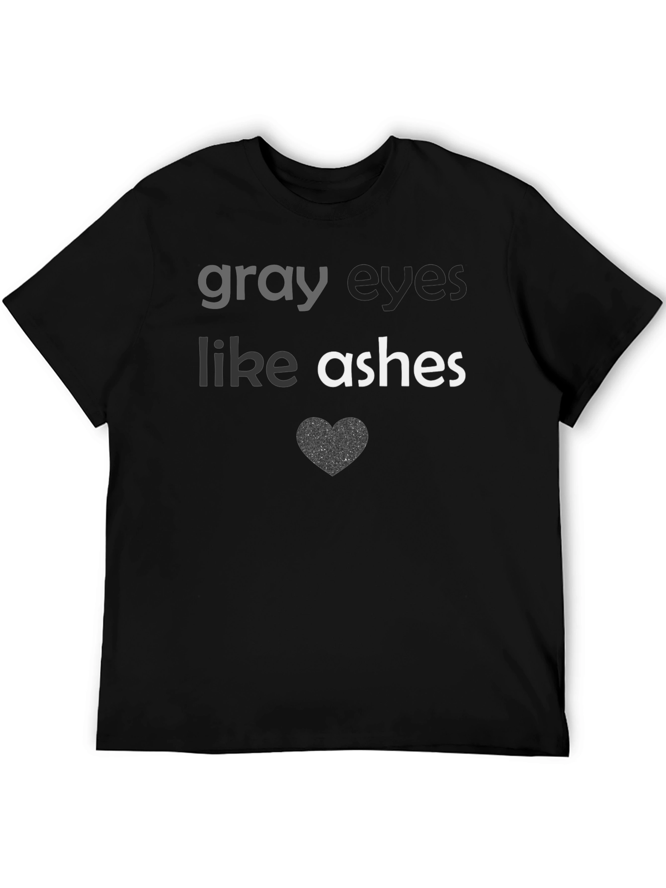 Gray Eyes Like Ashes Graphic Tee