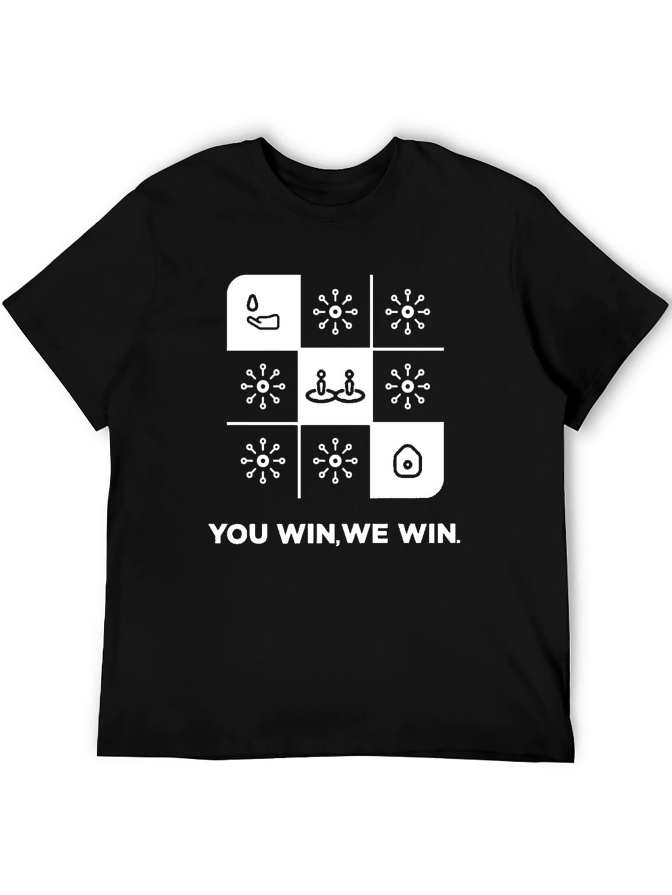 You Win We Win T-Shirt