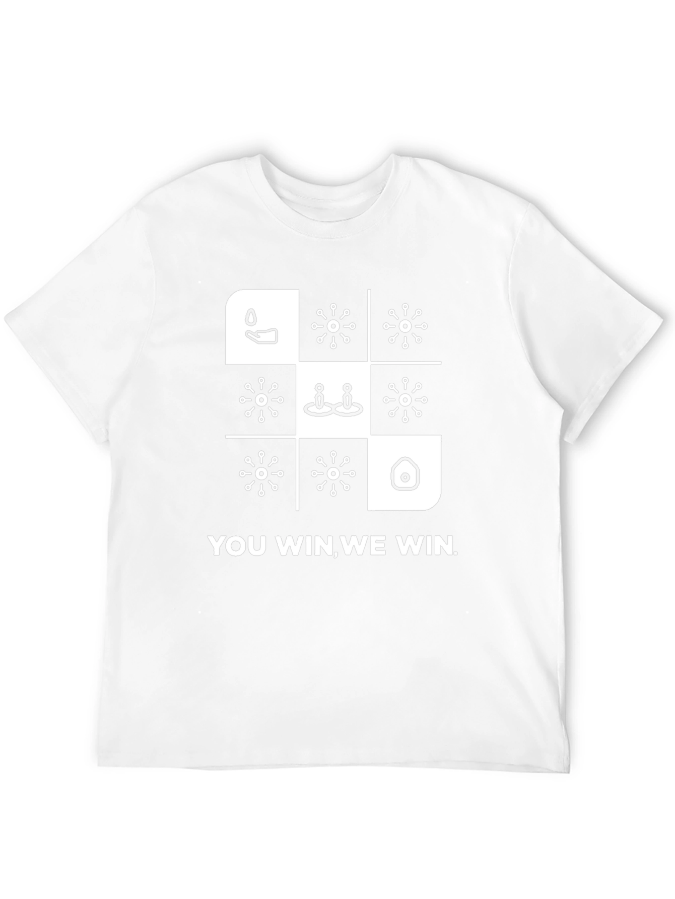 You Win We Win T-Shirt