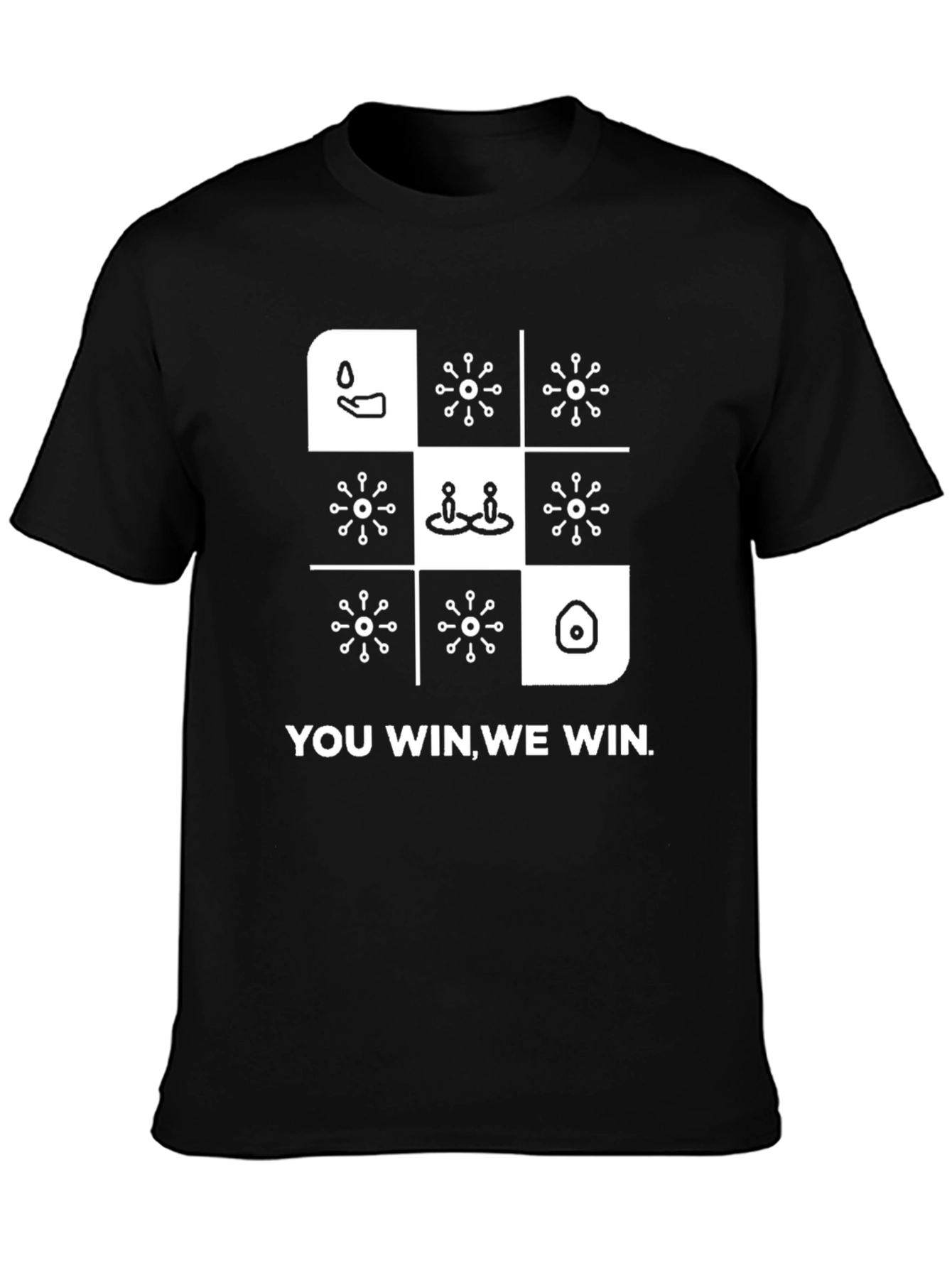 You Win We Win T-Shirt
