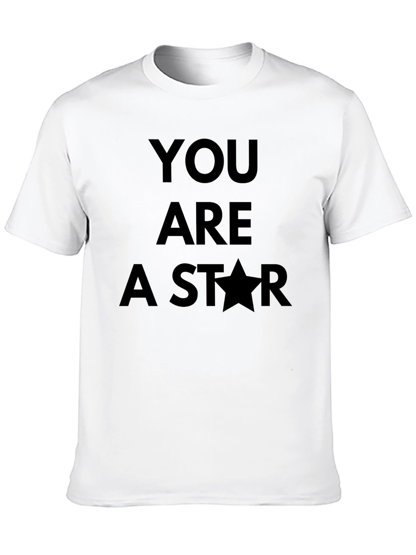 You Are A Star T-Shirt