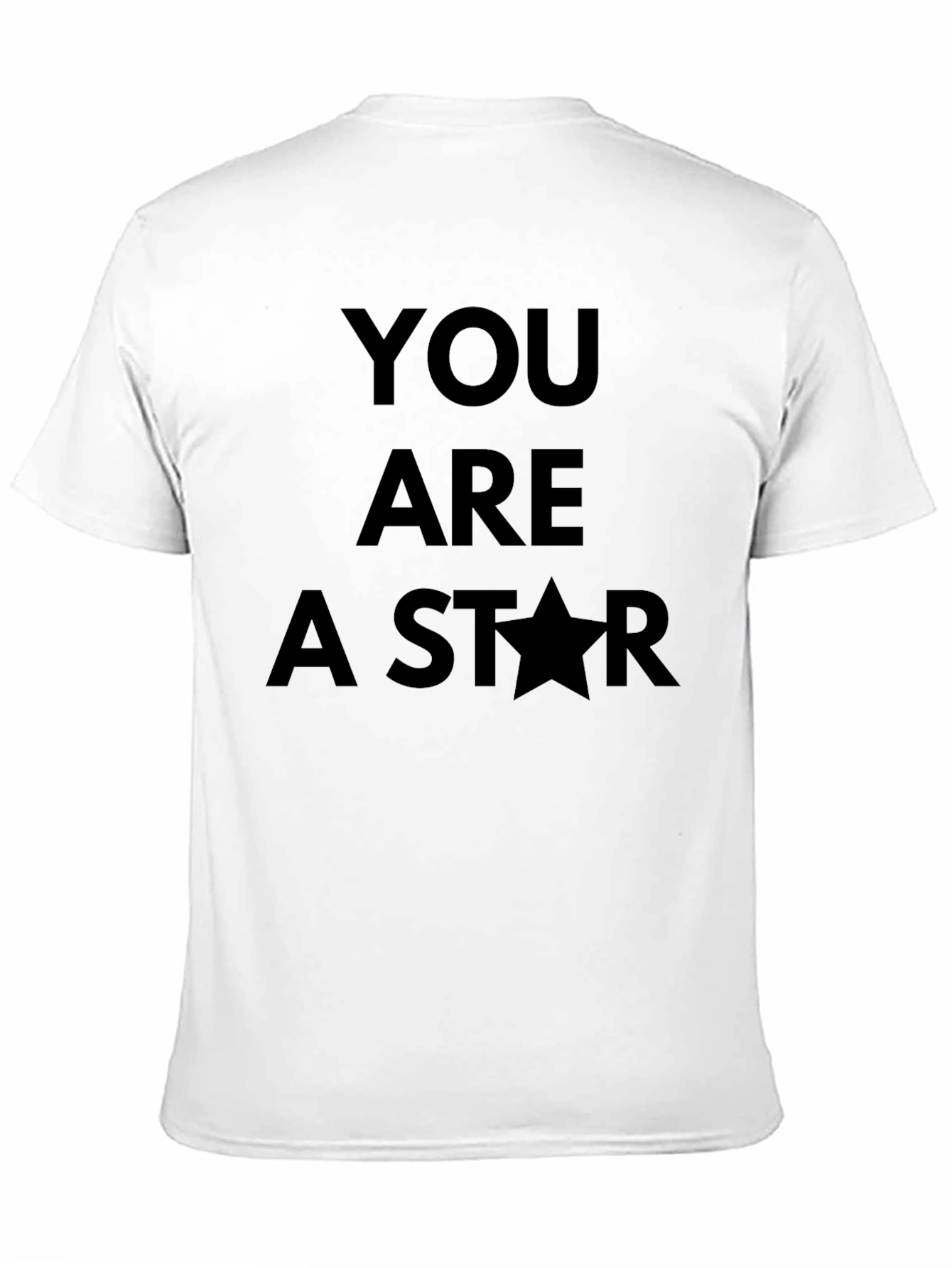 You Are A Star T-Shirt