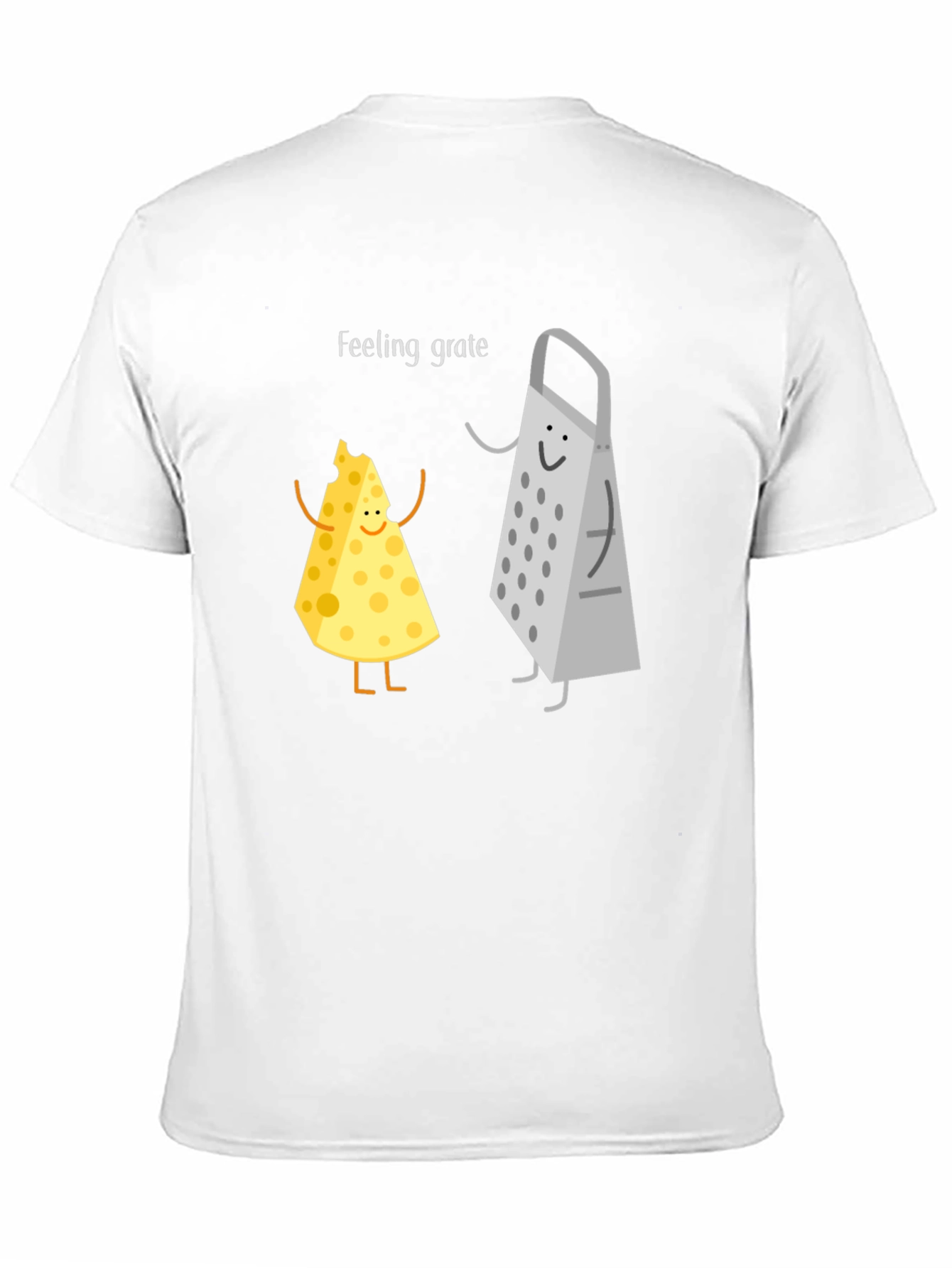 Feeling Grate T-Shirt: Funny Cheese & Grater Tee