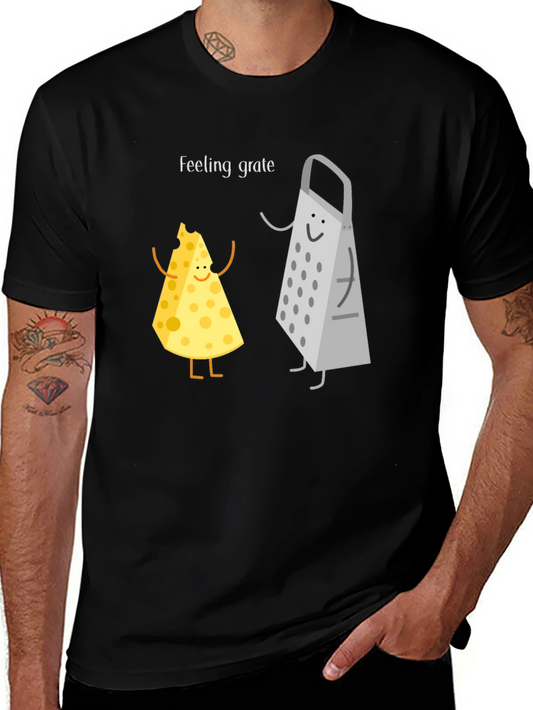 Feeling Grate T-Shirt: Funny Cheese & Grater Tee