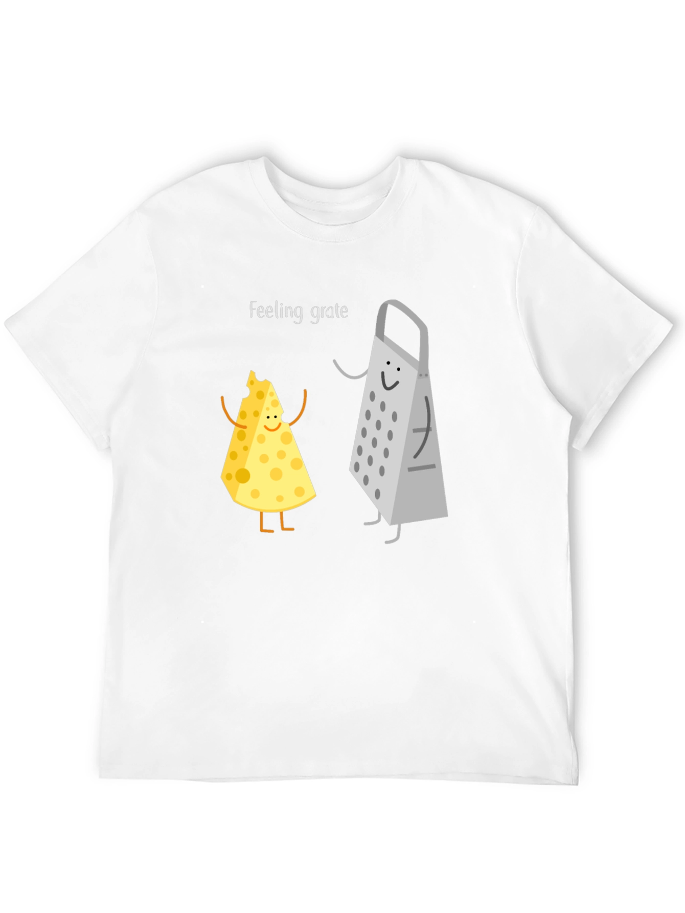 Feeling Grate T-Shirt: Funny Cheese & Grater Tee