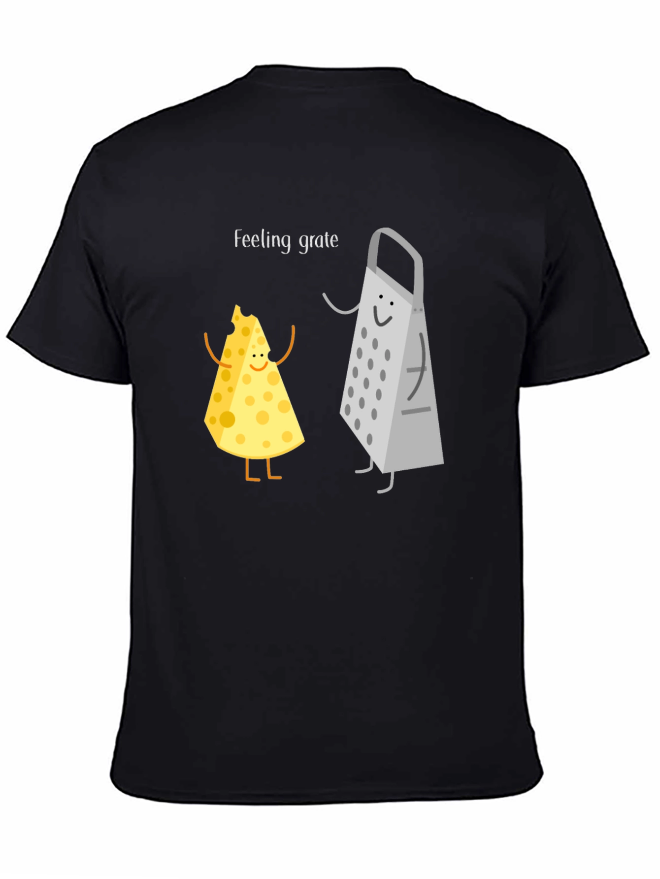 Feeling Grate T-Shirt: Funny Cheese & Grater Tee