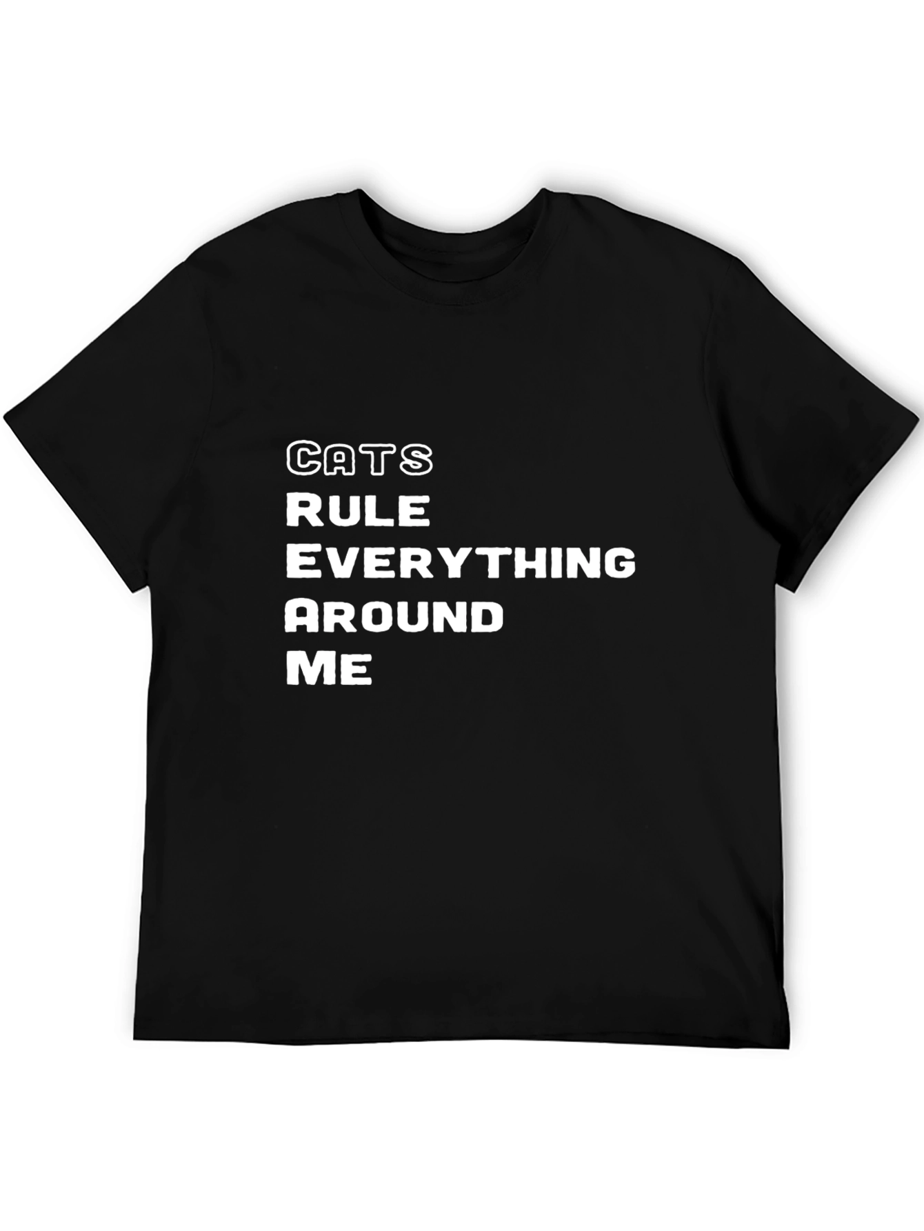 Cats Rule Everything Around Me T-Shirt - Black