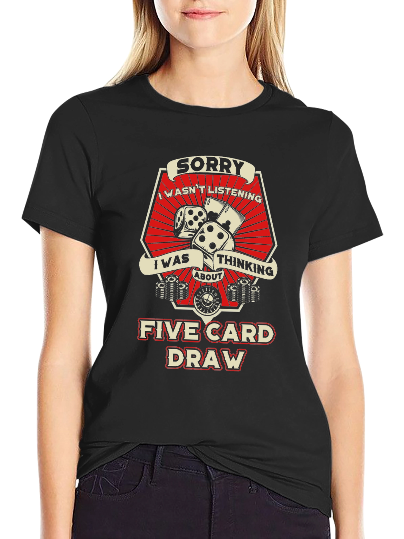 Sorry Five Card Draw Graphic T-Shirt
