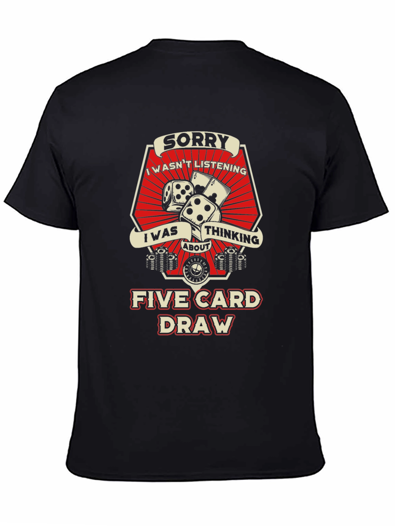 Sorry Five Card Draw Graphic T-Shirt