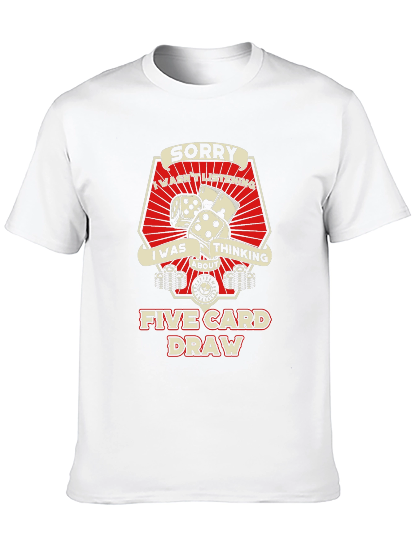 Sorry Five Card Draw Graphic T-Shirt