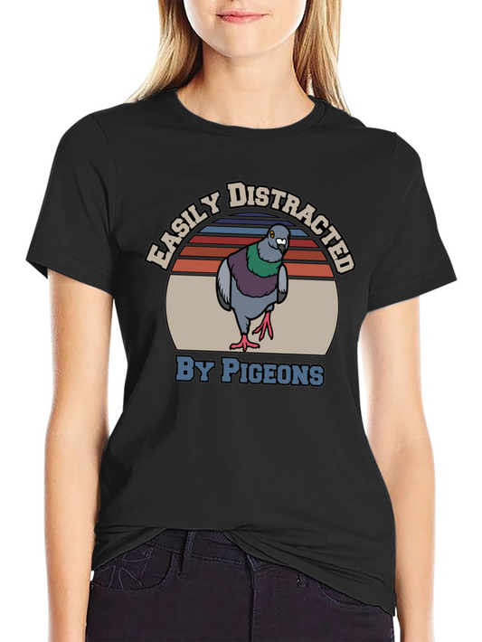 Easily Distracted By Pigeons T-Shirt