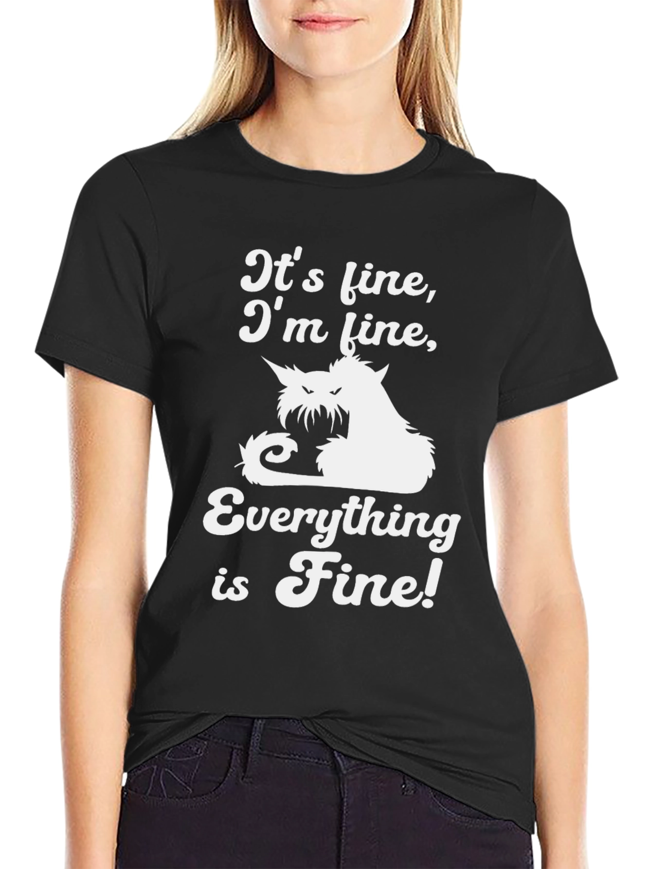 Its Fine Cat T-Shirt: Funny Graphic Tee