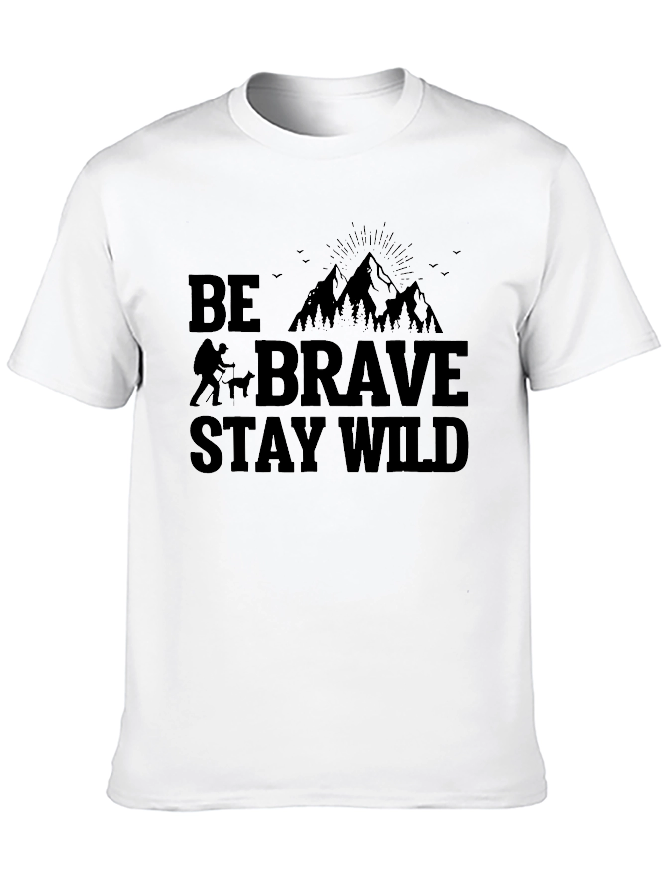 Be Brave Stay Wild Graphic Tee - Adventure Awaits
