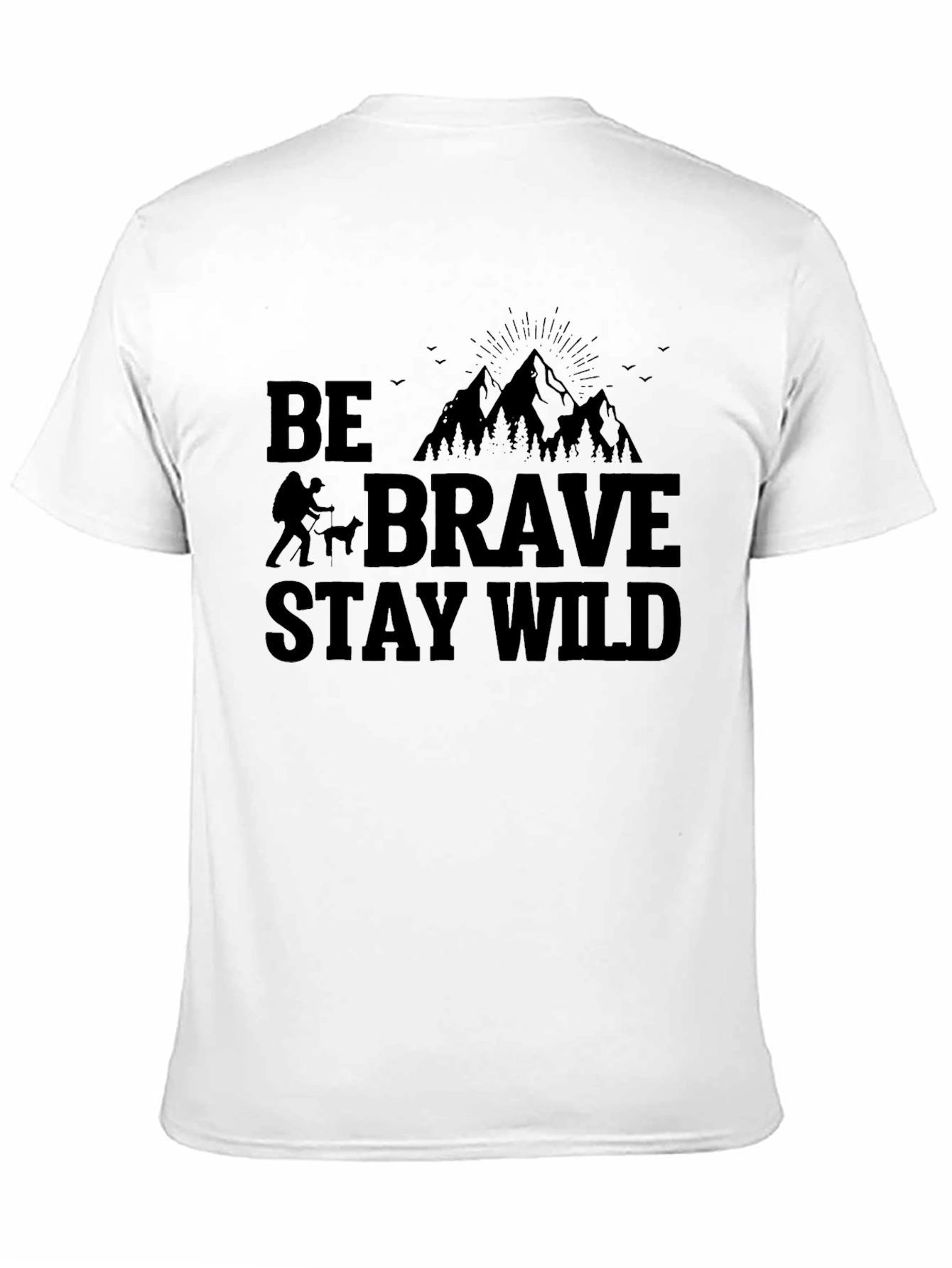 Be Brave Stay Wild Graphic Tee - Adventure Awaits