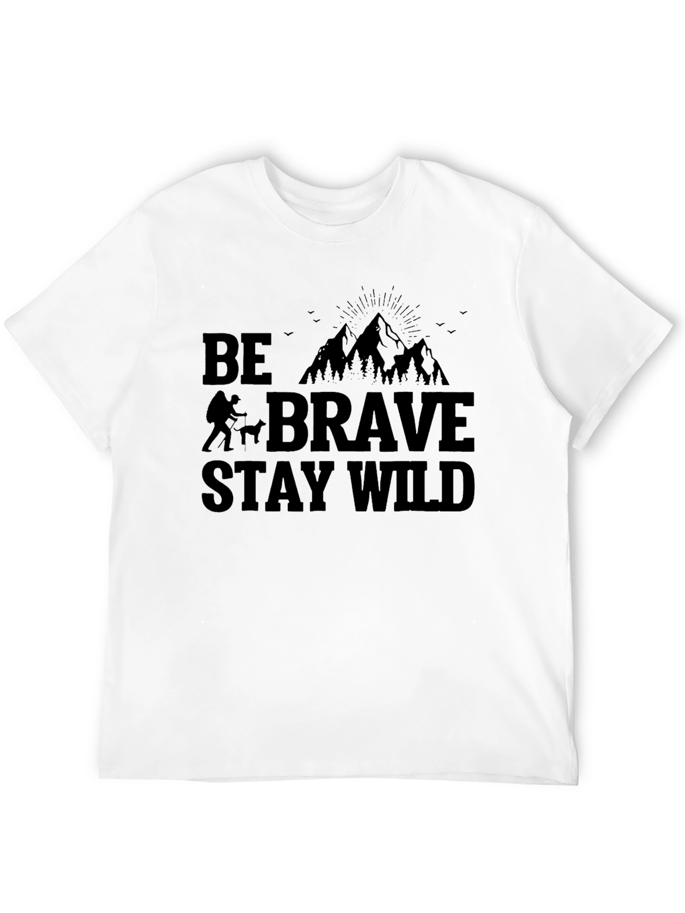 Be Brave Stay Wild Graphic Tee - Adventure Awaits