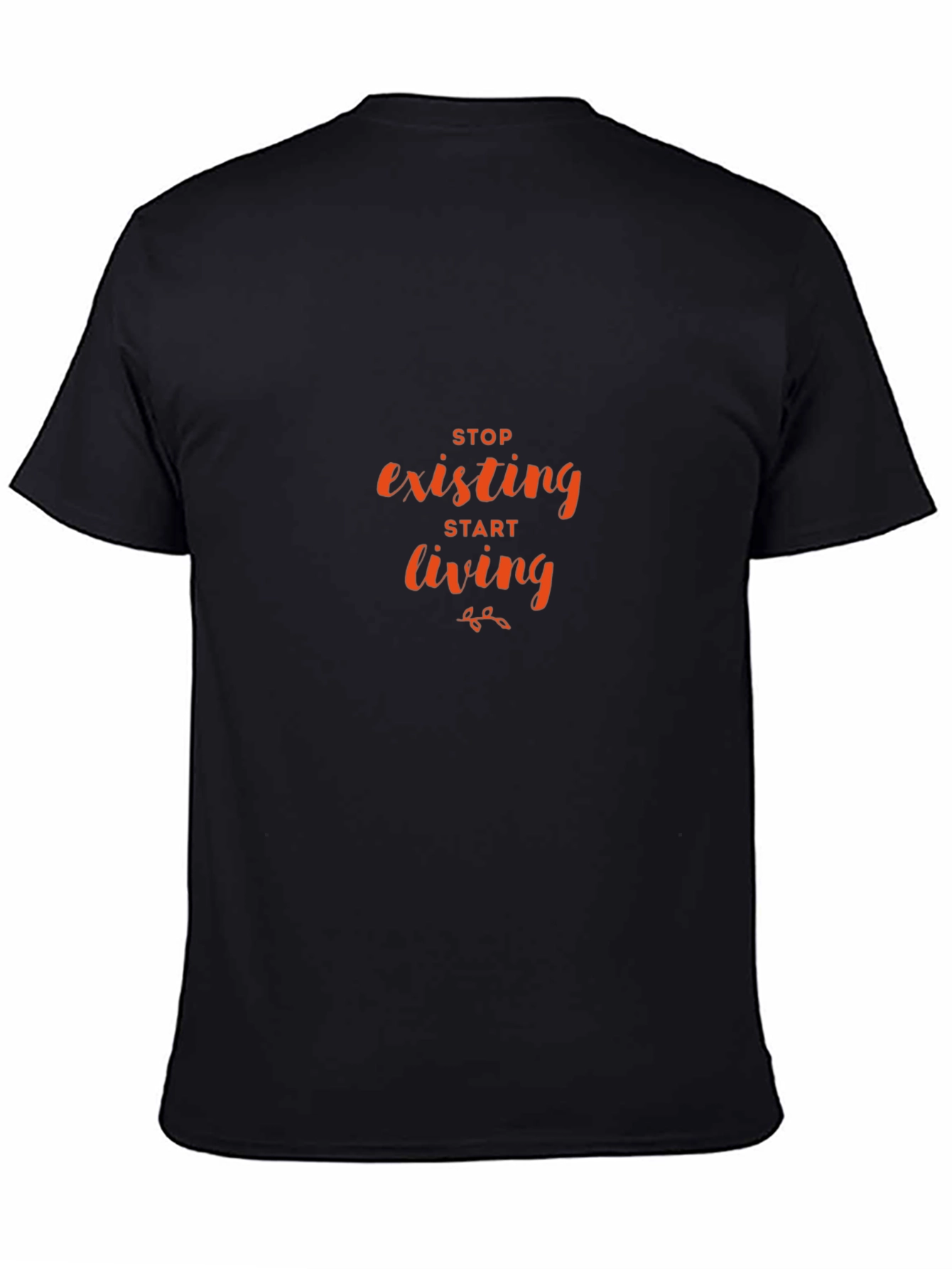 Stop Existing Start Living Black T-Shirt