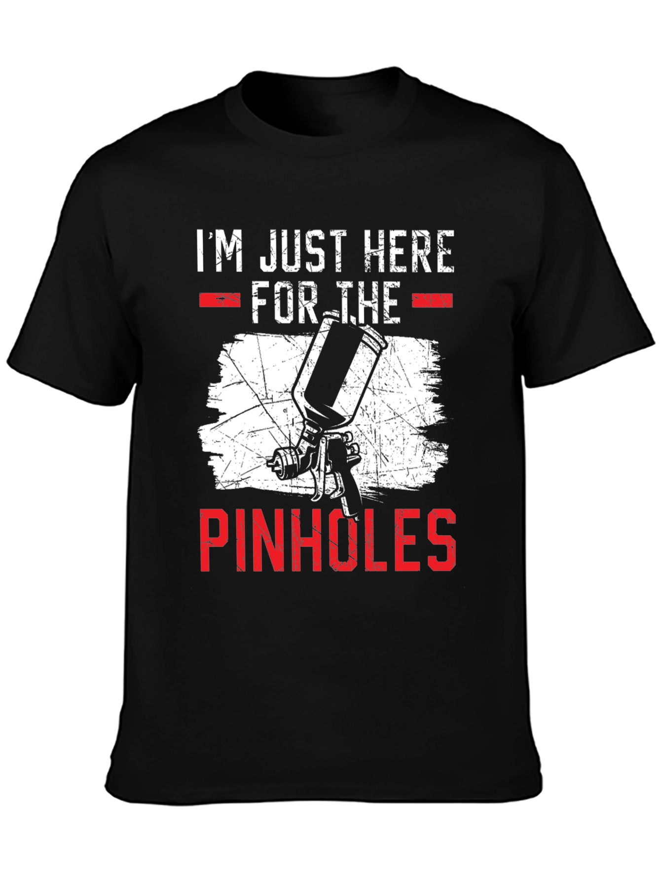 Im Just Here for the Pinholes T-Shirt