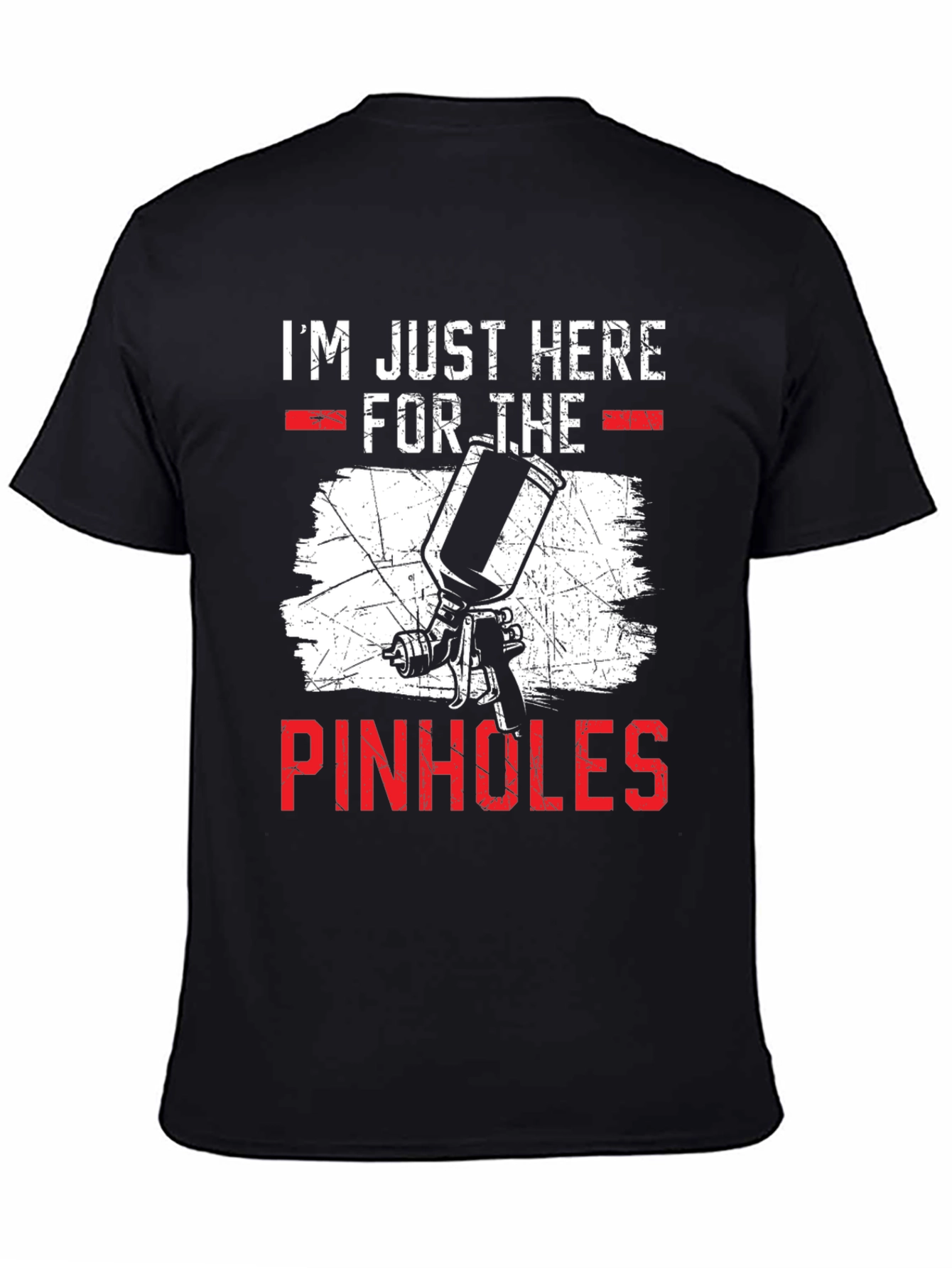 Im Just Here for the Pinholes T-Shirt