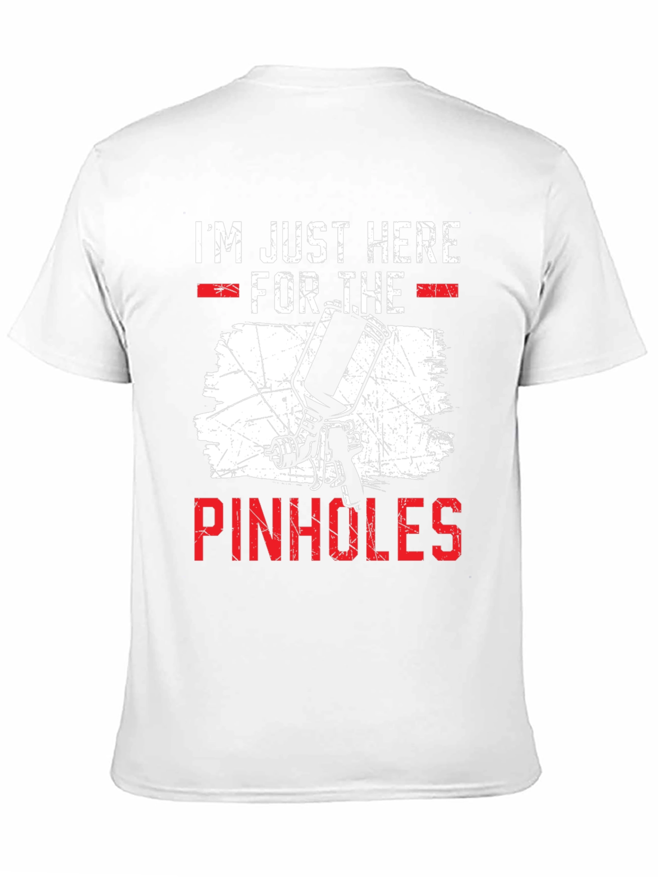 Im Just Here for the Pinholes T-Shirt
