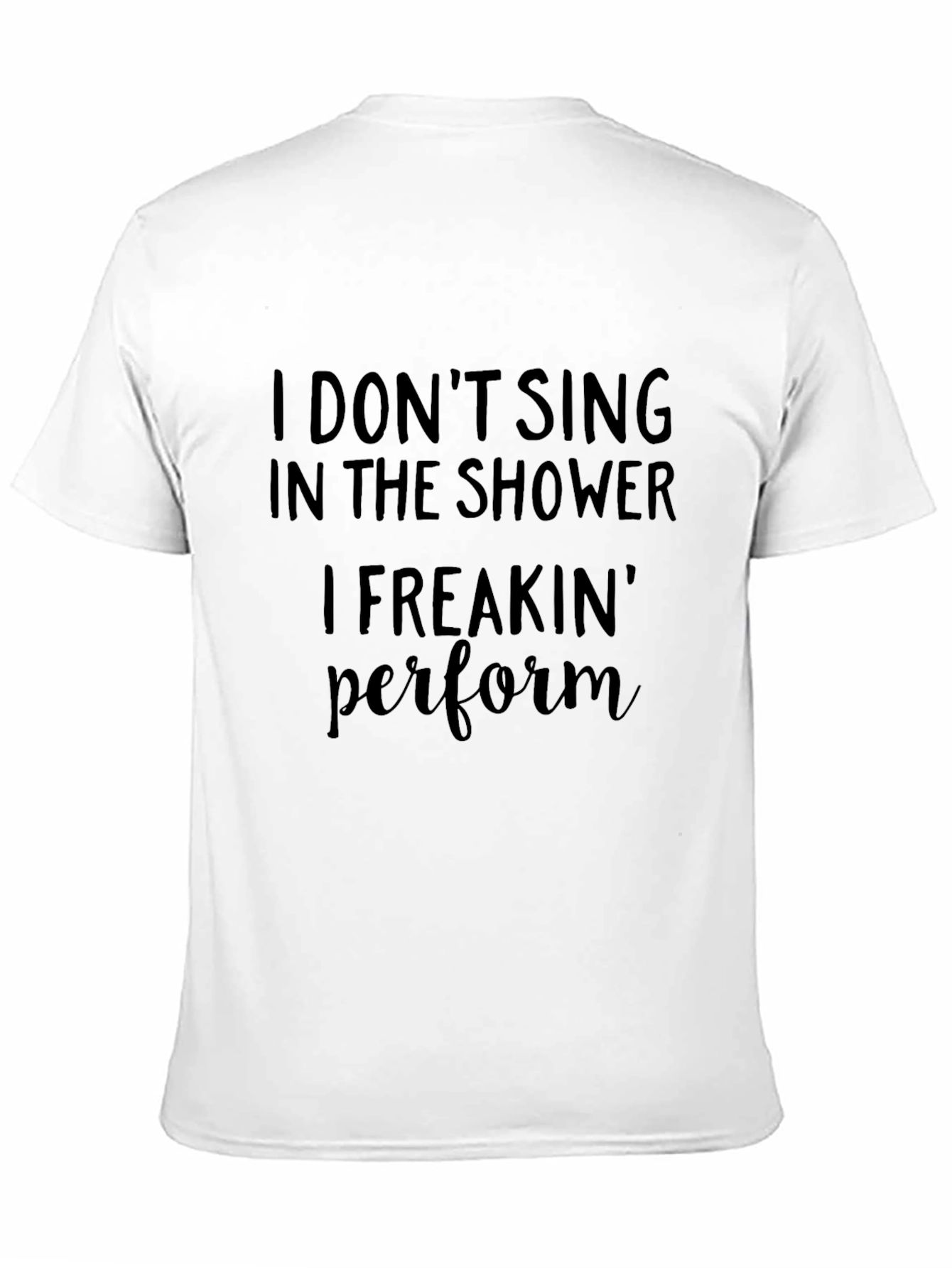 Funny I Perform Black T-Shirt