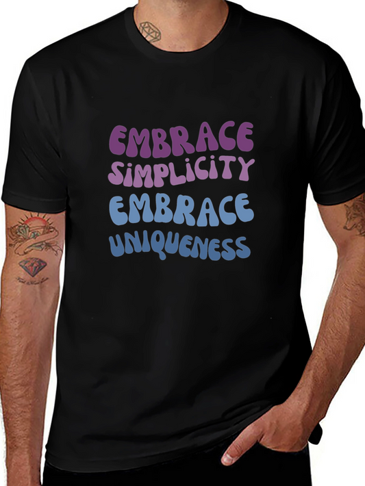 Embrace Simplicity & Uniqueness Graphic T-Shirt