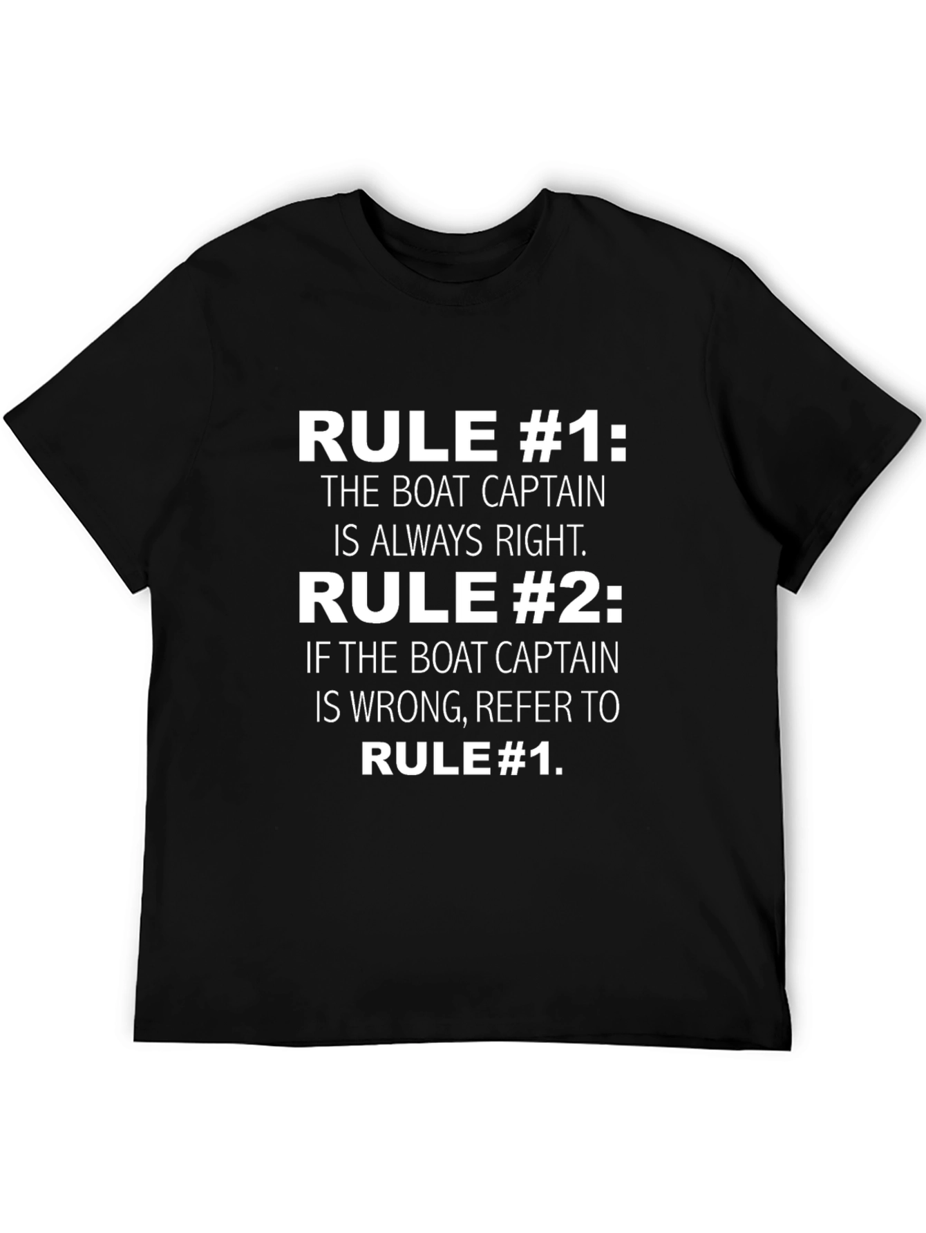 Boat Captain Rule T-Shirt