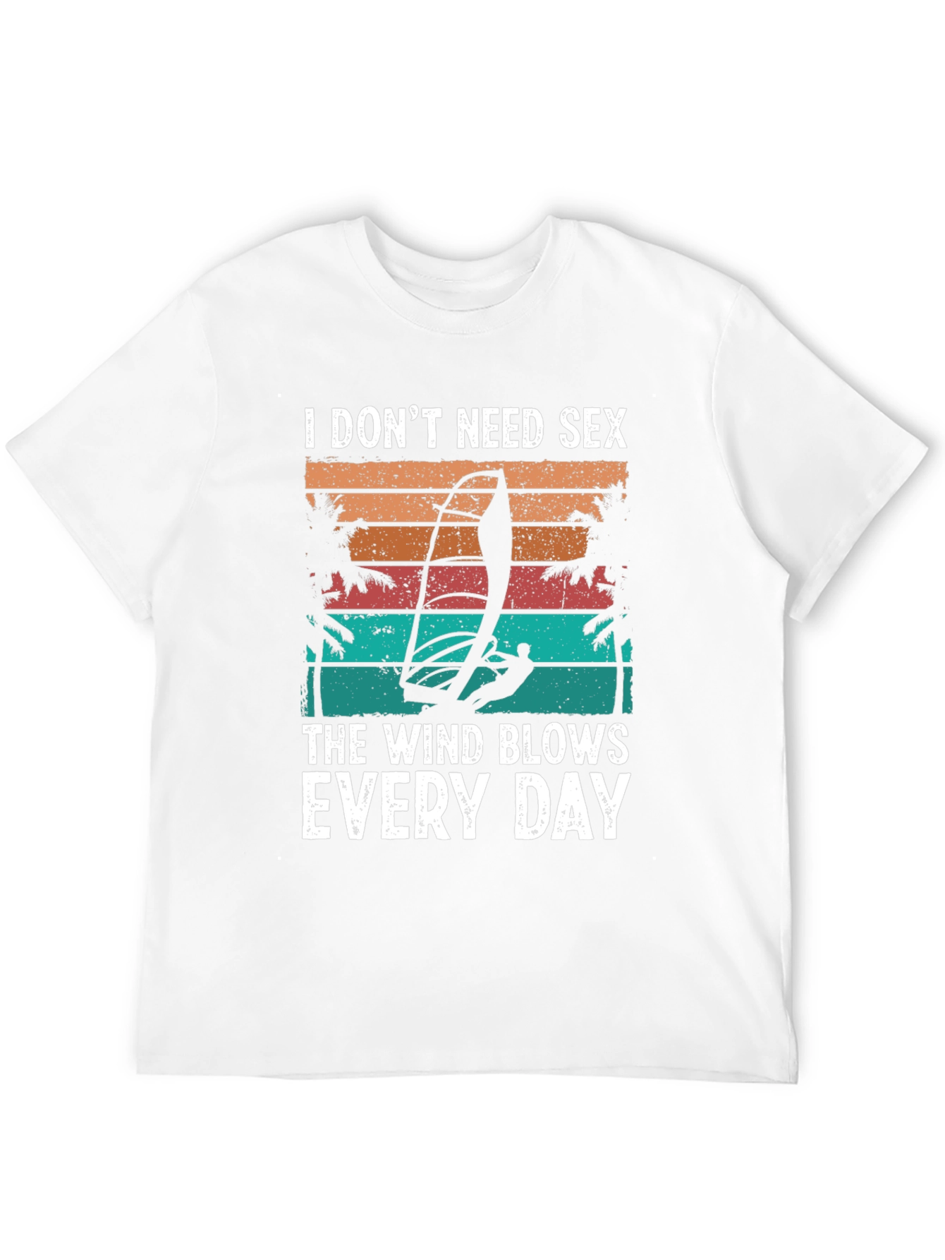 Wind Blows Every Day T-Shirt