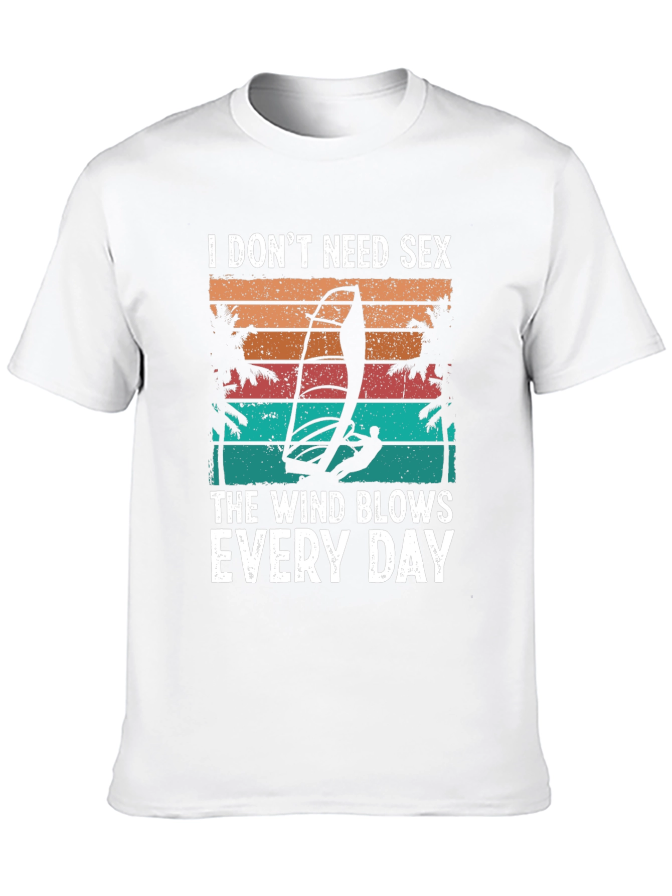 Wind Blows Every Day T-Shirt