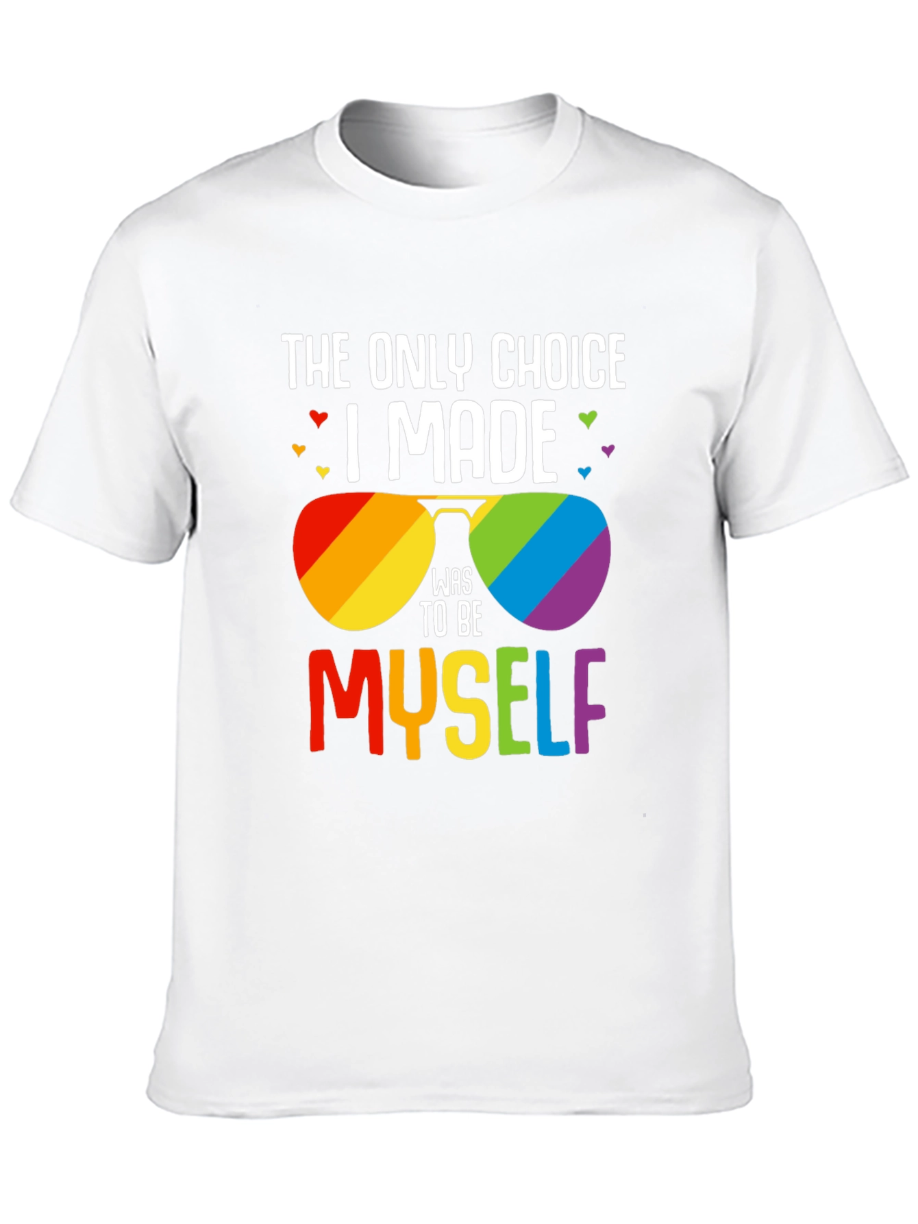 Pride Rainbow Sunglasses T-Shirt - Be Yourself