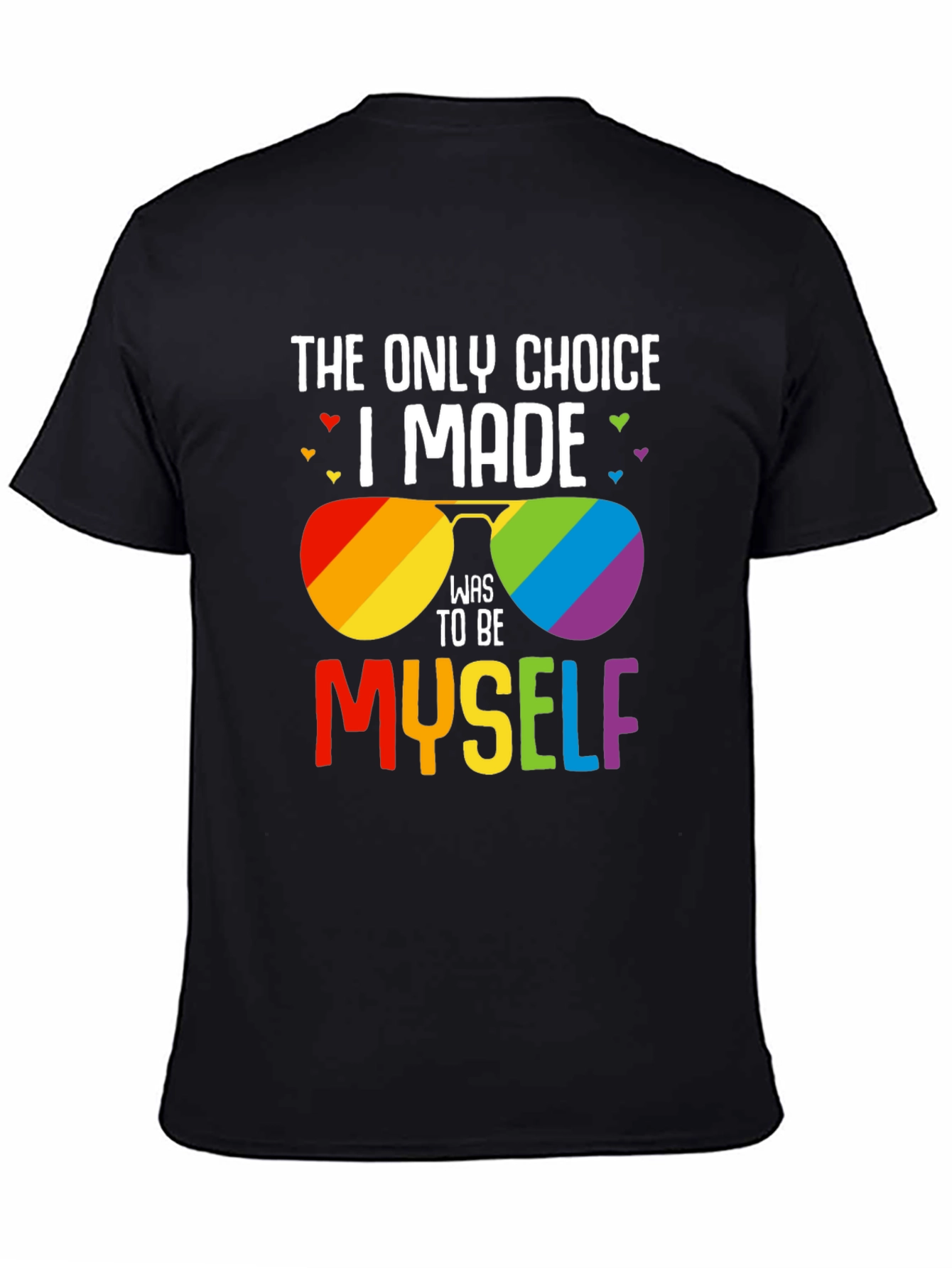 Pride Rainbow Sunglasses T-Shirt - Be Yourself