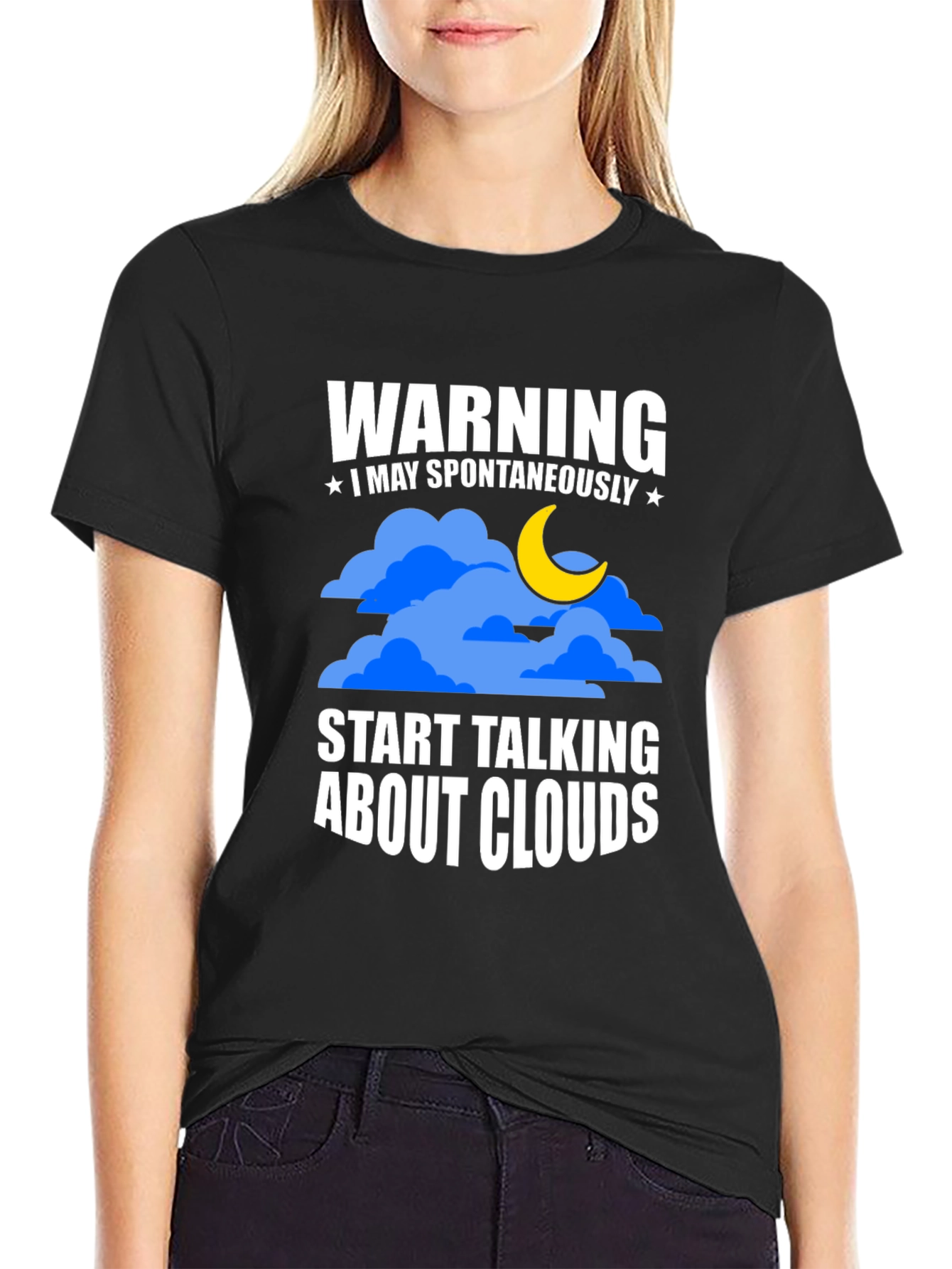 Warning: May Spontaneously Talk About Clouds - T-Shirt