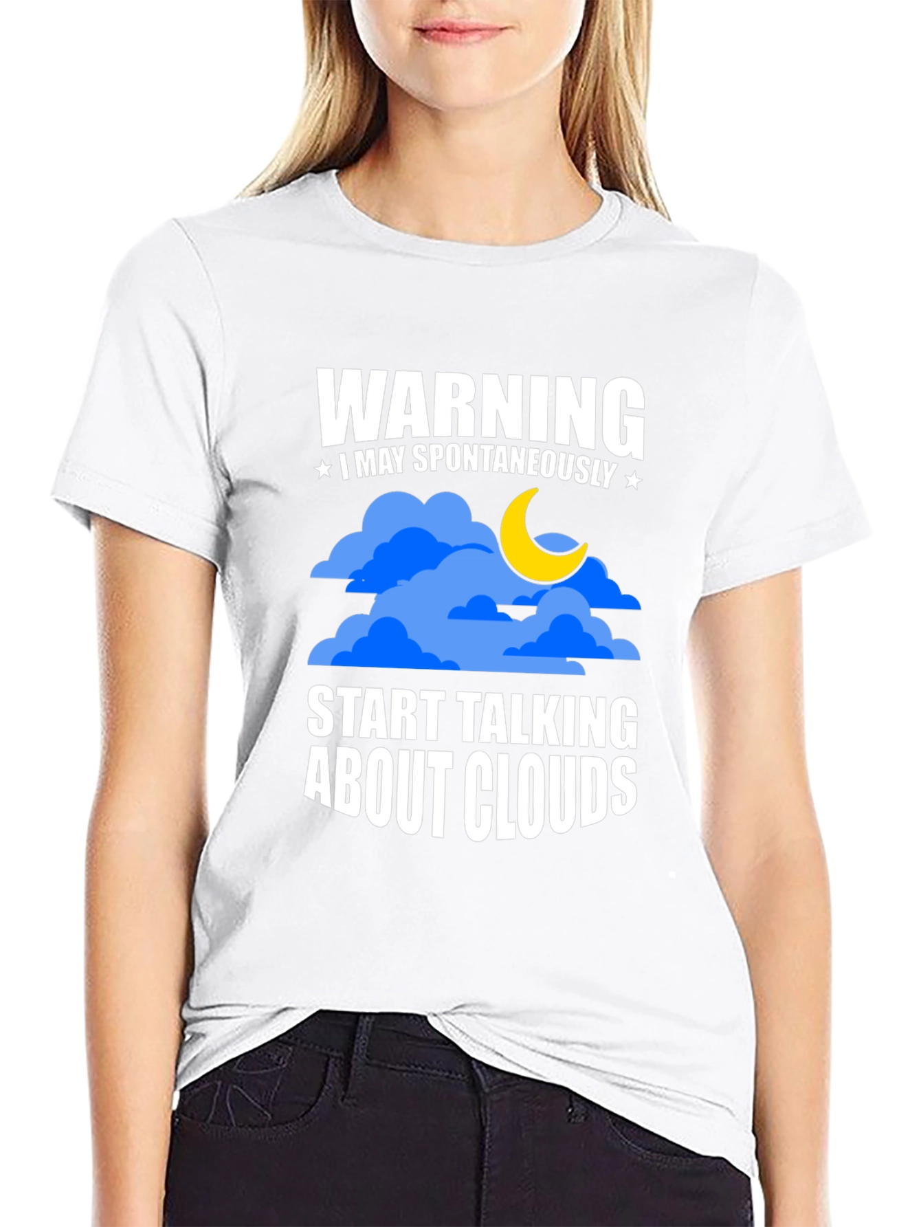 Warning: May Spontaneously Talk About Clouds - T-Shirt