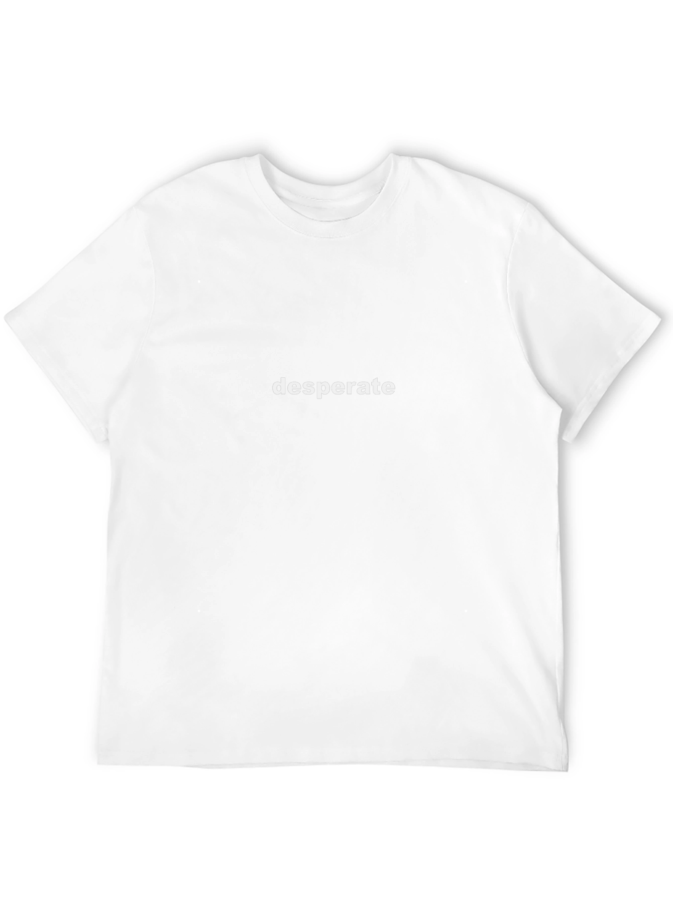 Desperate Graphic T-Shirt - Soft Cotton Blend