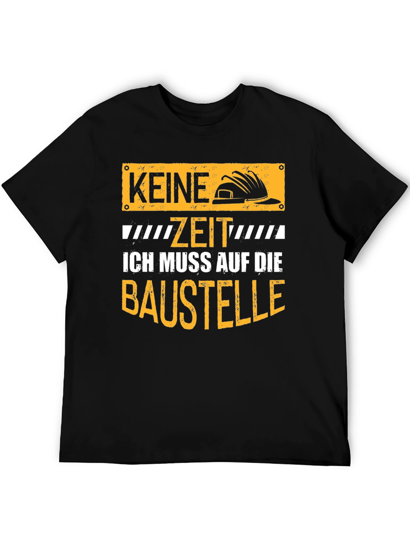 Construction Worker T-Shirt - Keine Zeit Baustelle