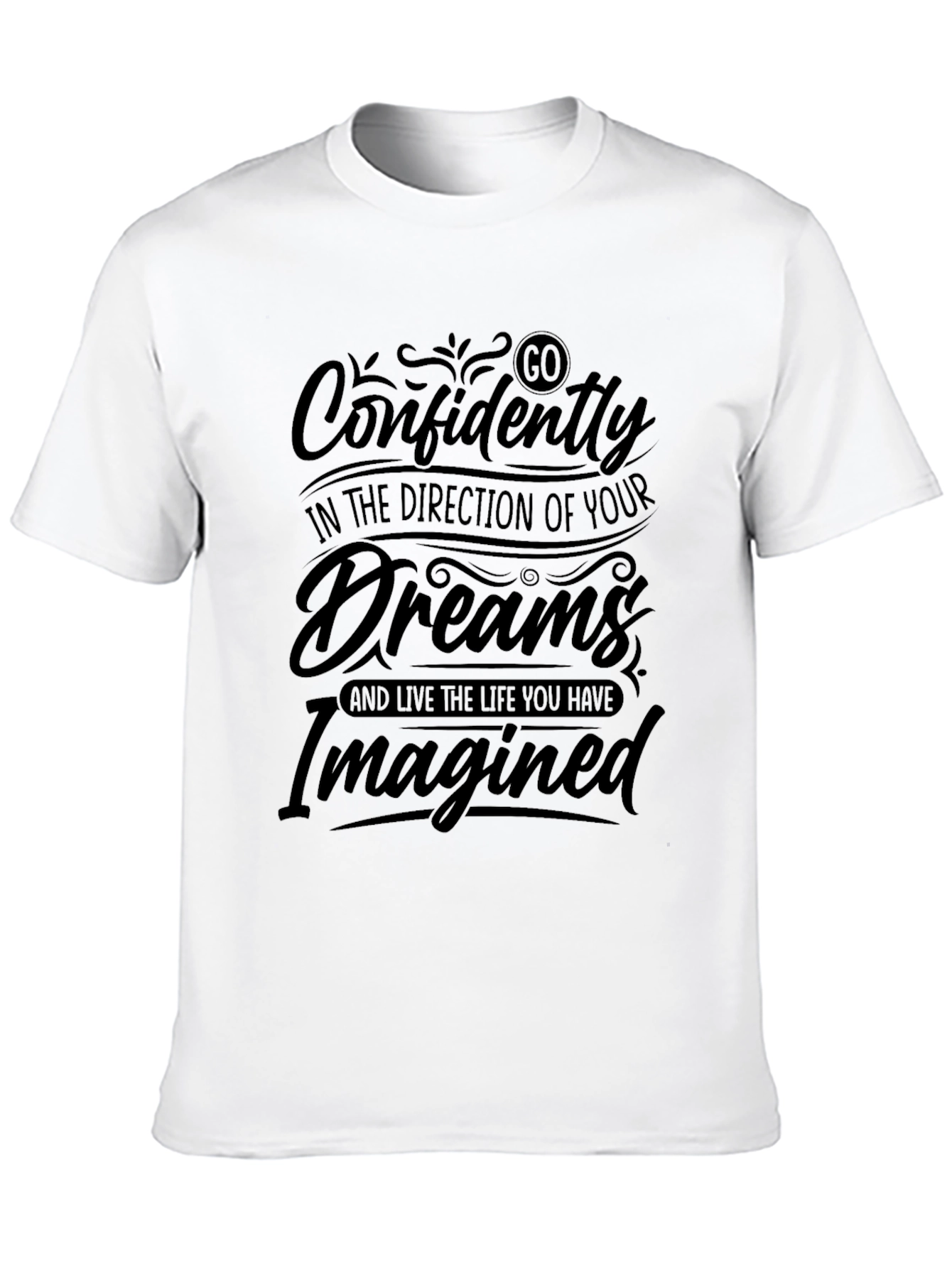 Go Confidently Dreams Graphic T-Shirt