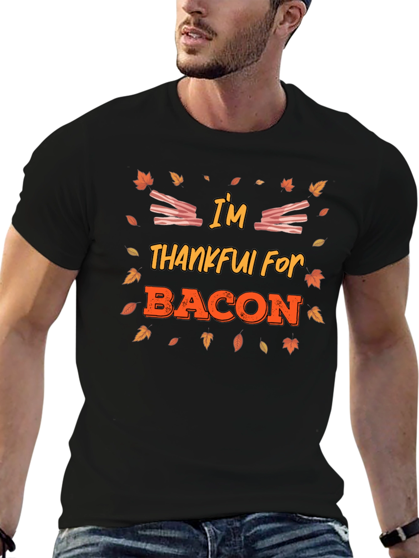 Im Thankful For Bacon T-Shirt