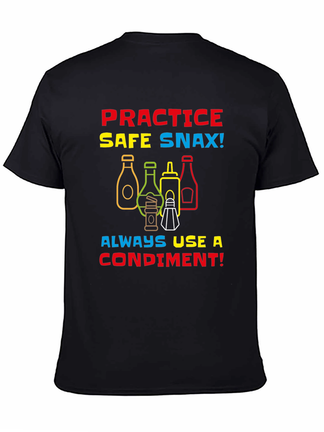 Practice Safe Snax Condiment T-Shirt